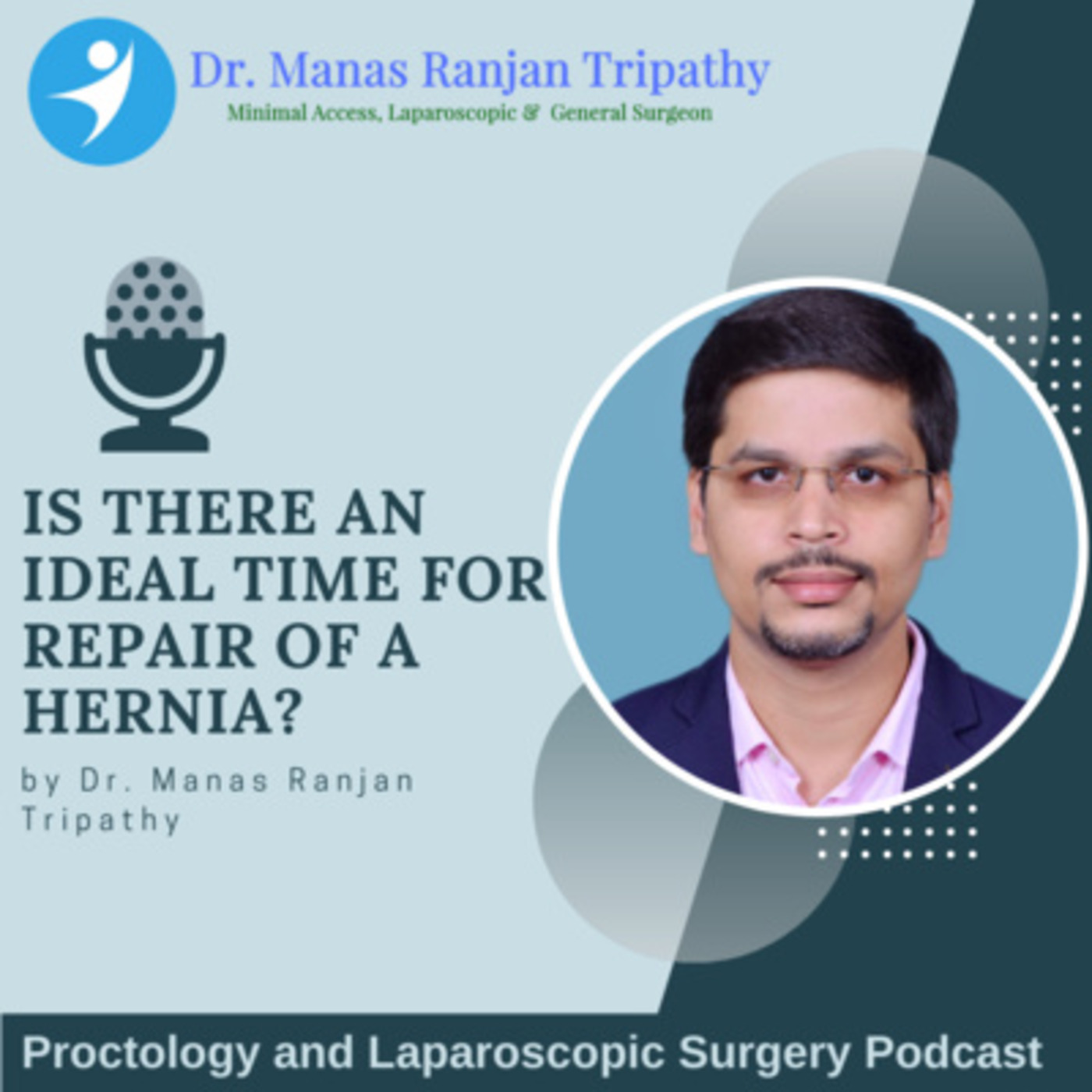 Proctology and Laparoscopic Surgery Podcast