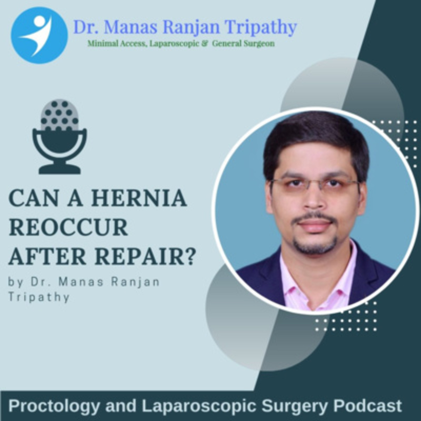 Proctology and Laparoscopic Surgery Podcast