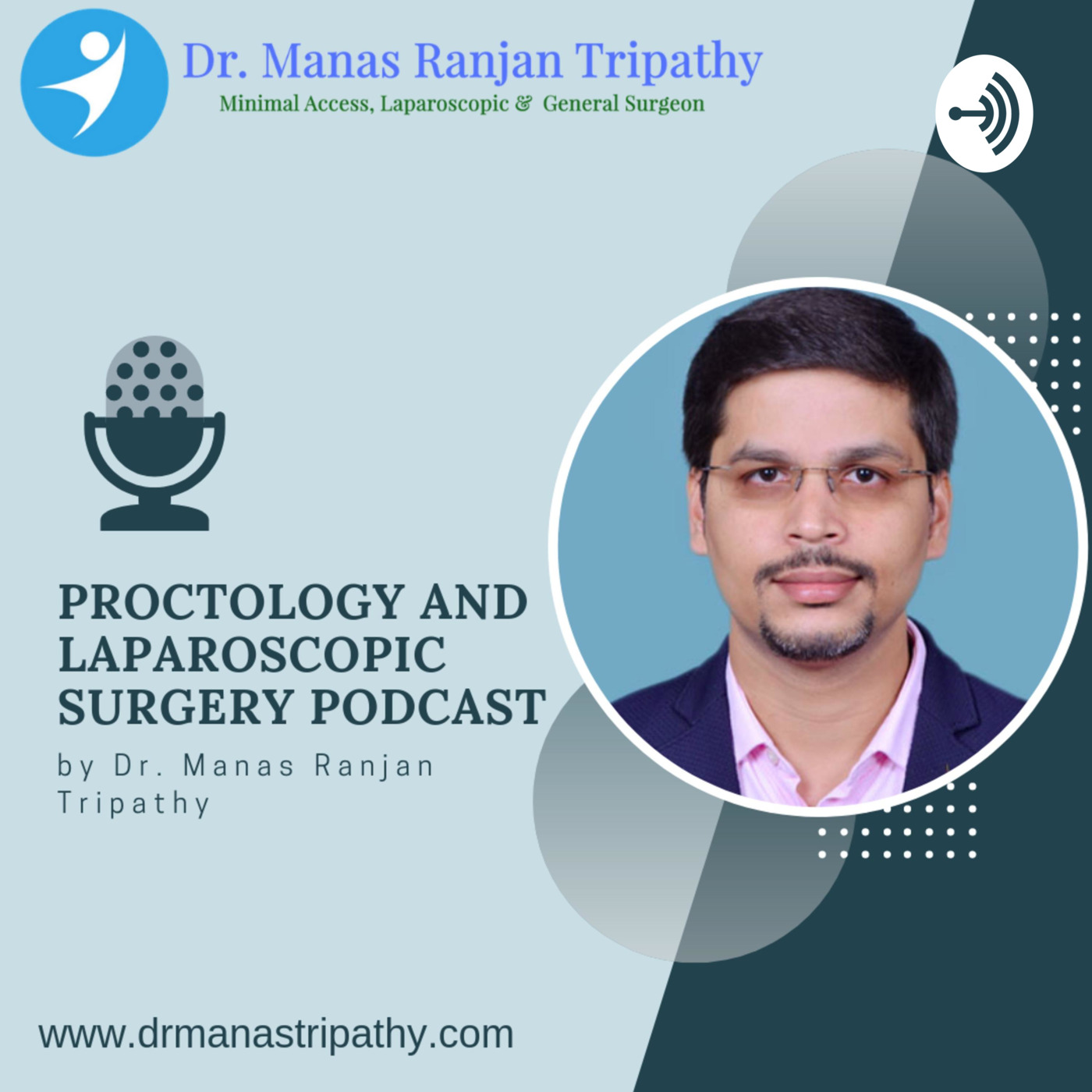 Proctology and Laparoscopic Surgery Podcast