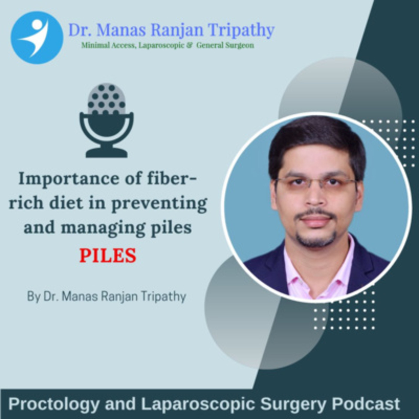 Proctology and Laparoscopic Surgery Podcast