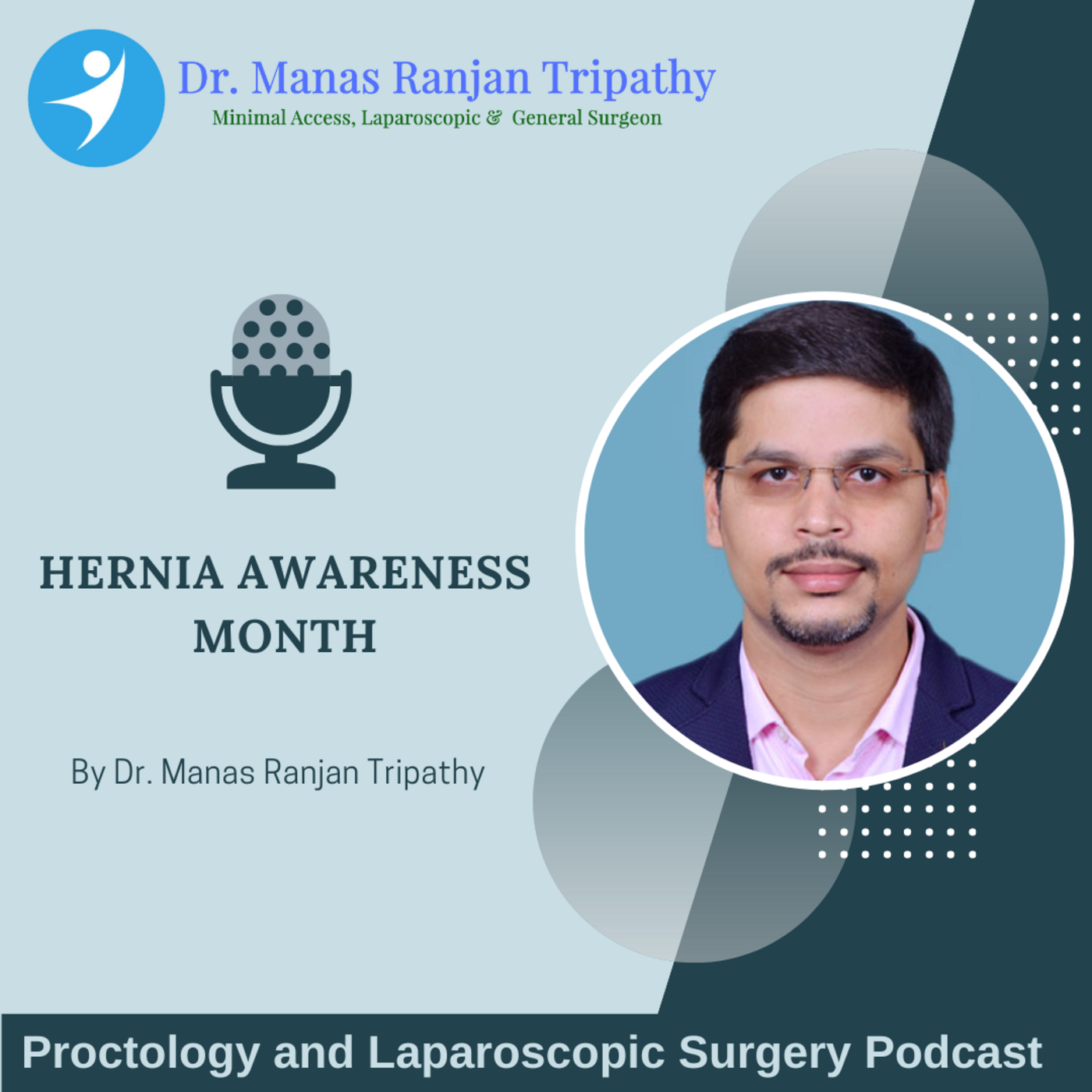 Proctology and Laparoscopic Surgery Podcast