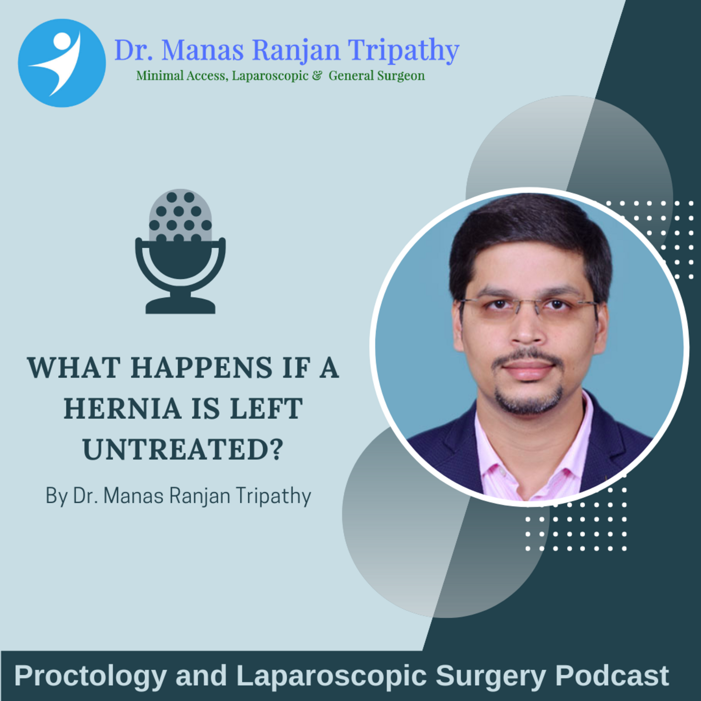 Proctology and Laparoscopic Surgery Podcast