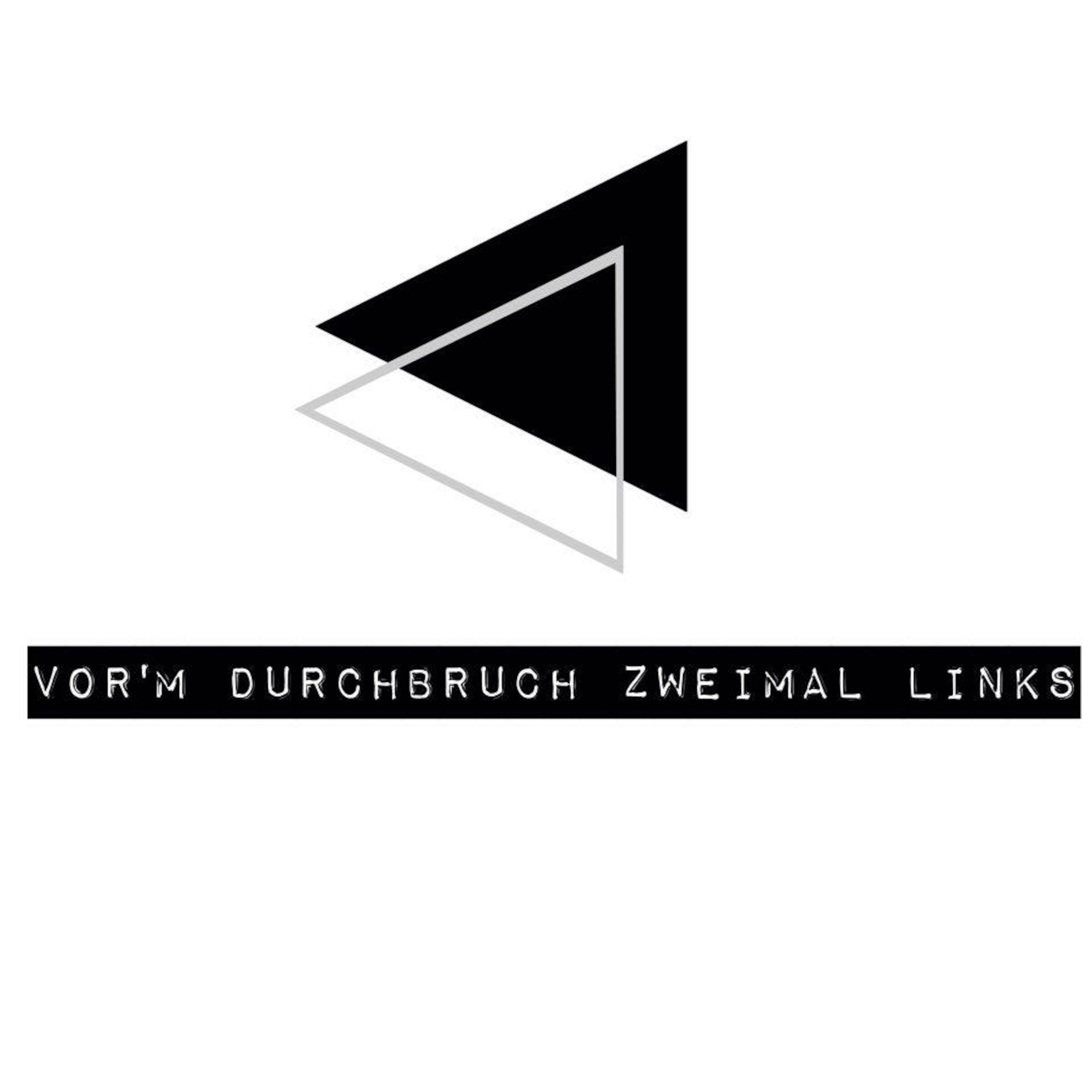 Vorm Durchbruch zweimal links