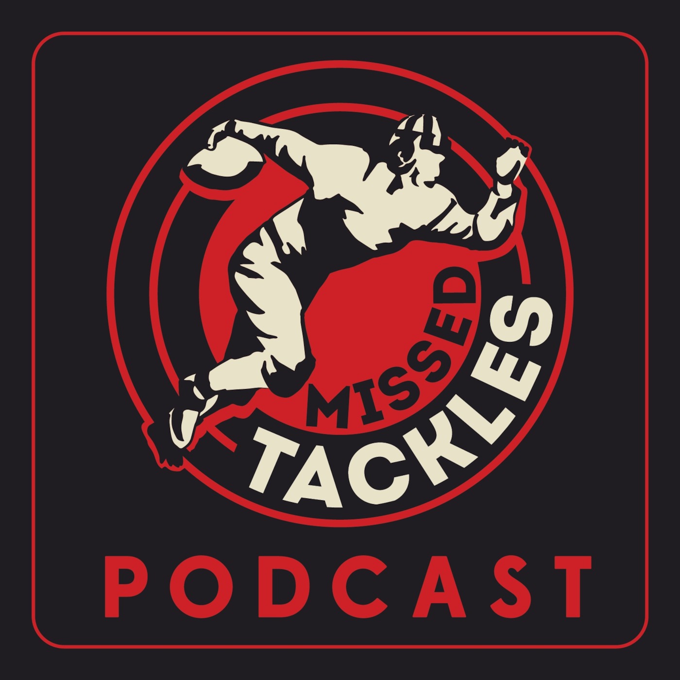Missed Tackles Podcast - Justin and Kris