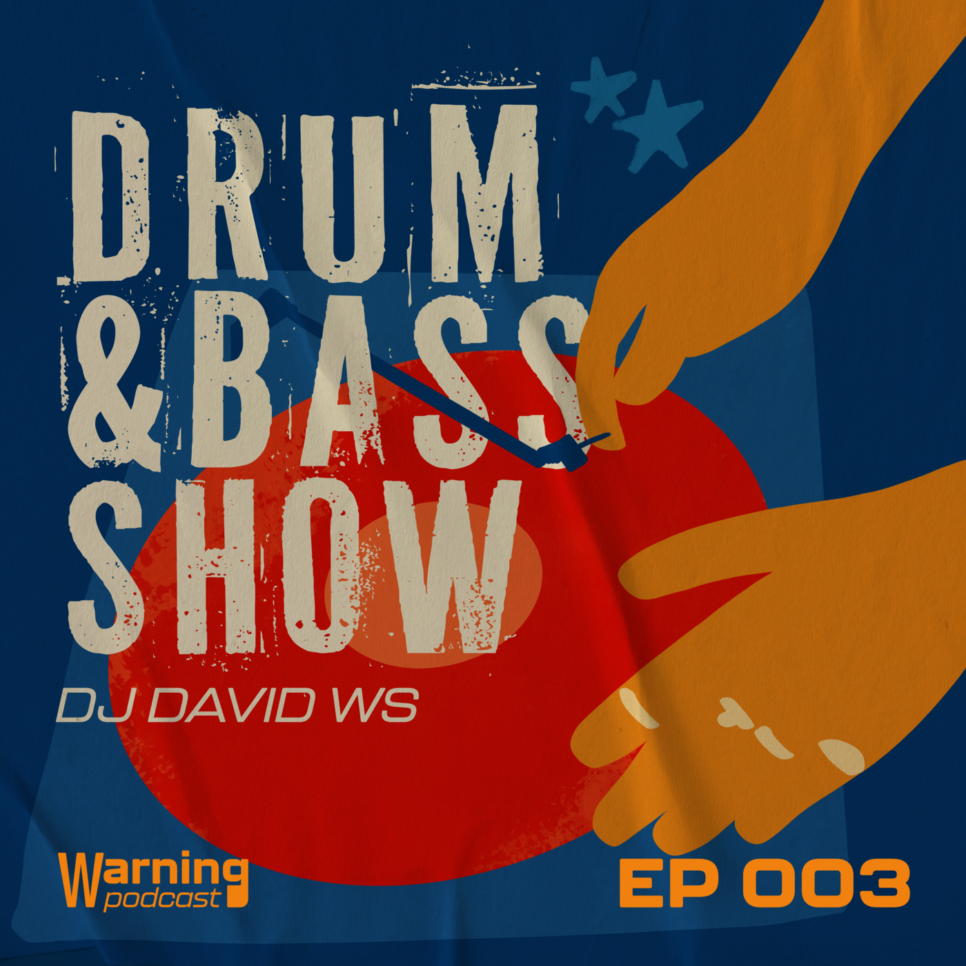 Episode 3: Warning Podcast 003 | Drum and Bass Show episode artwork
