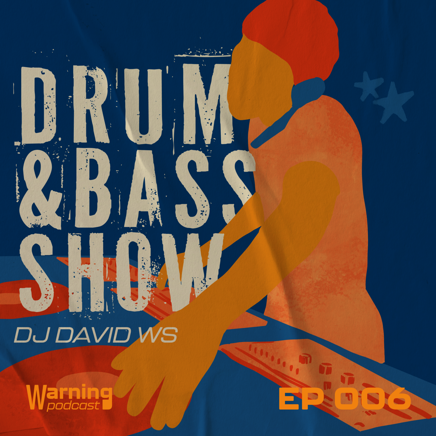 Episode 6: Warning Podcast 006 | Drum and Bass Show episode artwork