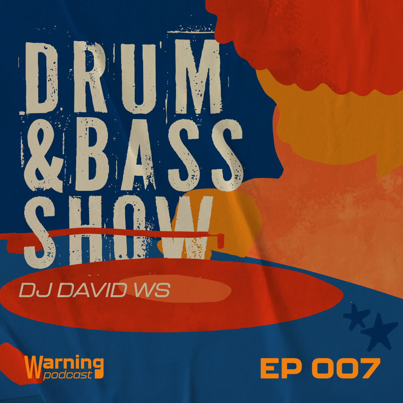 Episode 7: Warning Podcast 007 | Drum and Bass Show episode artwork