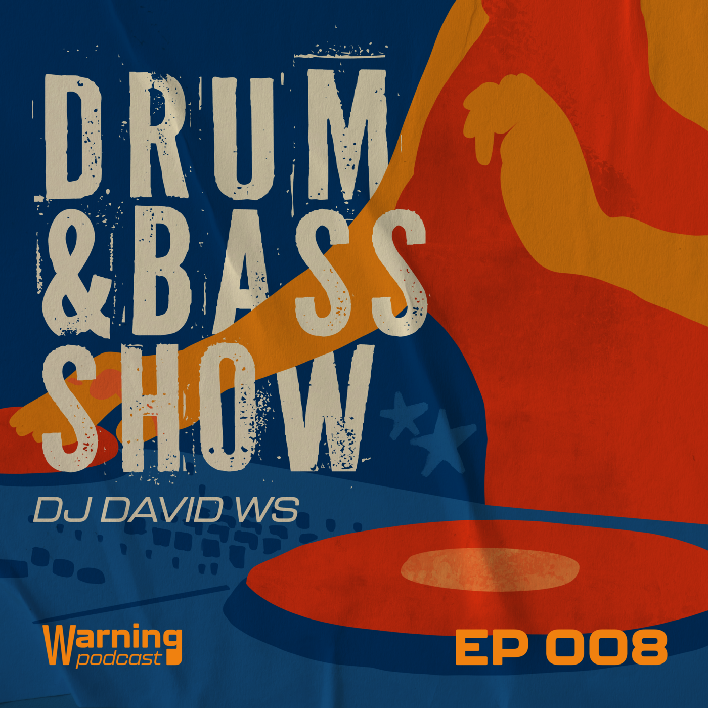 Episode 8: Warning Podcast 008 | Drum and Bass Show episode artwork