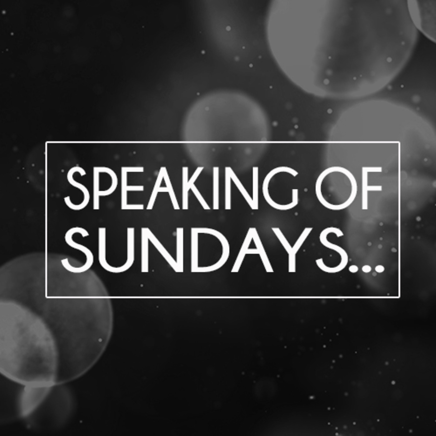 Speaking of Sundays - Part 2 (Jillian Reay-Smith, 10 June 2018) episode artwork