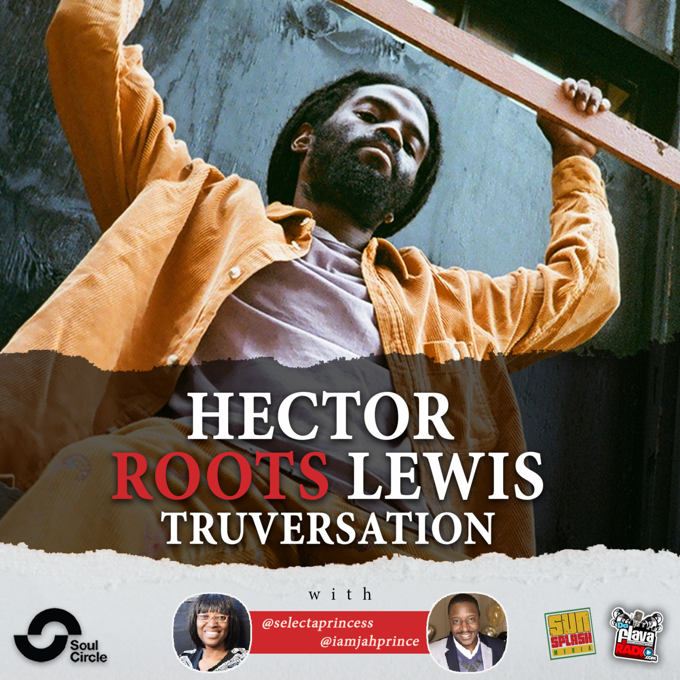 Episode 603: Hector Roots Lewis TruVersation