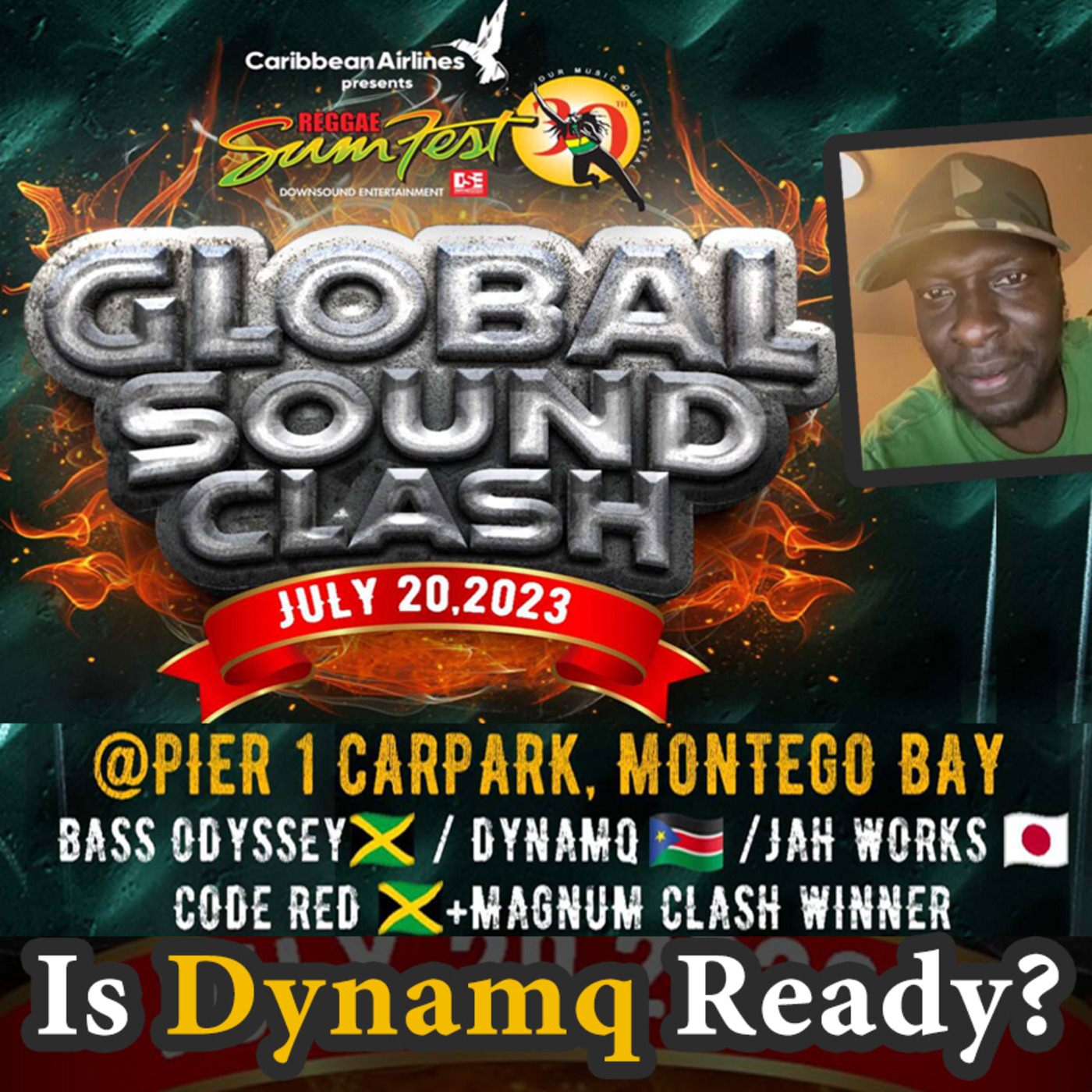 Episode 654: 2023 Reggae Sumfest Global Sound Clash with Dynamq