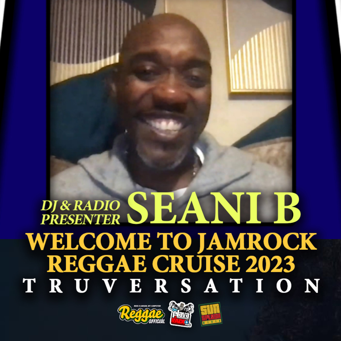 Episode 675: Seani B Welcome to Jamrock Reggae Cruise WTJRC 2023