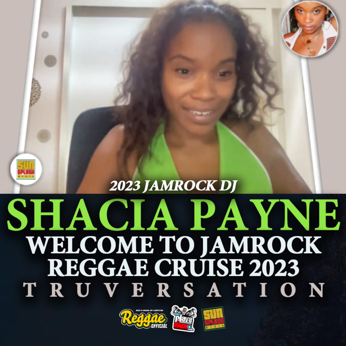 Episode 676: Shacia Payne Welcome to Jamrock Reggae Cruise 2023