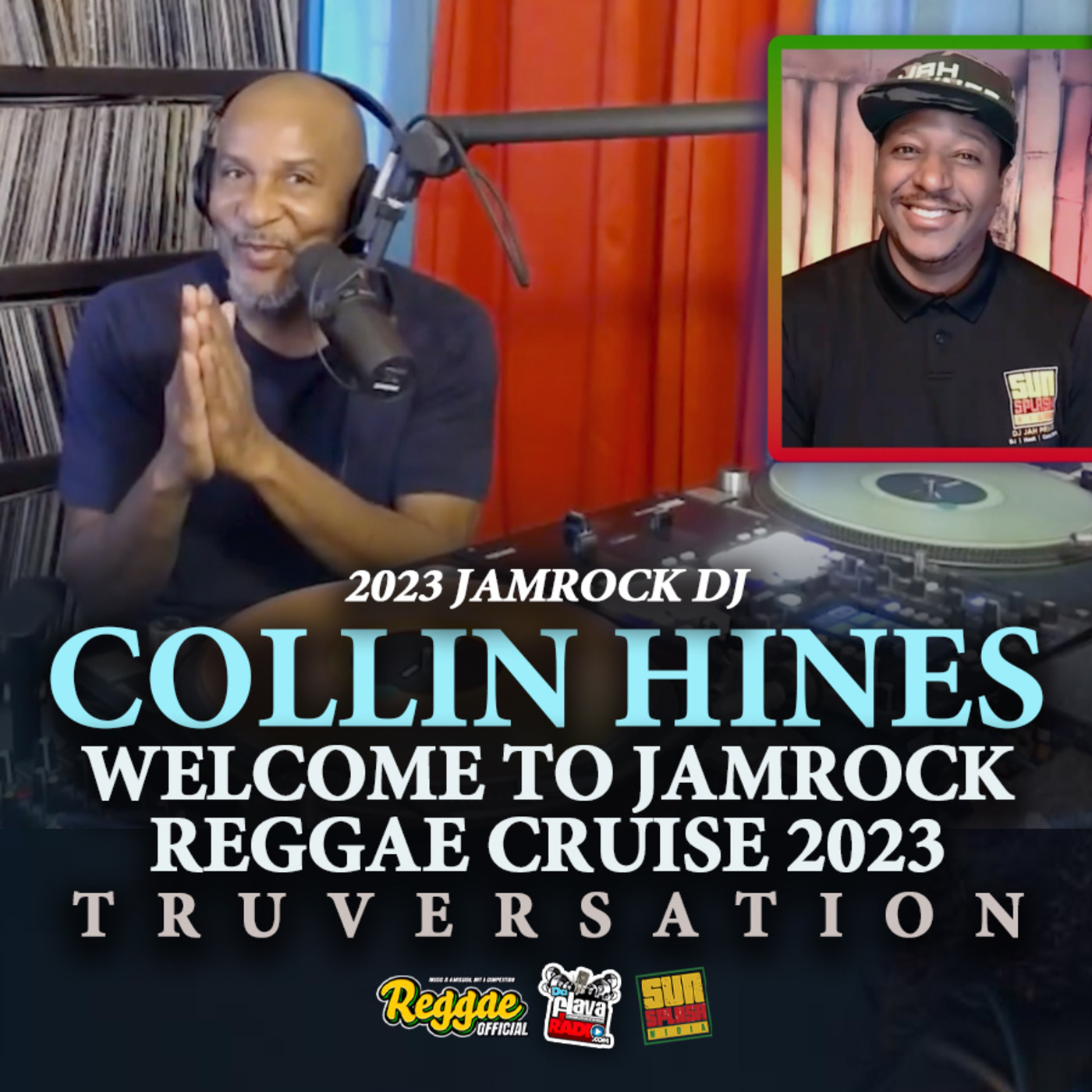 Episode 677: Collin Hines Welcome to Jamrock Reggae Cruise WTJRC 2023
