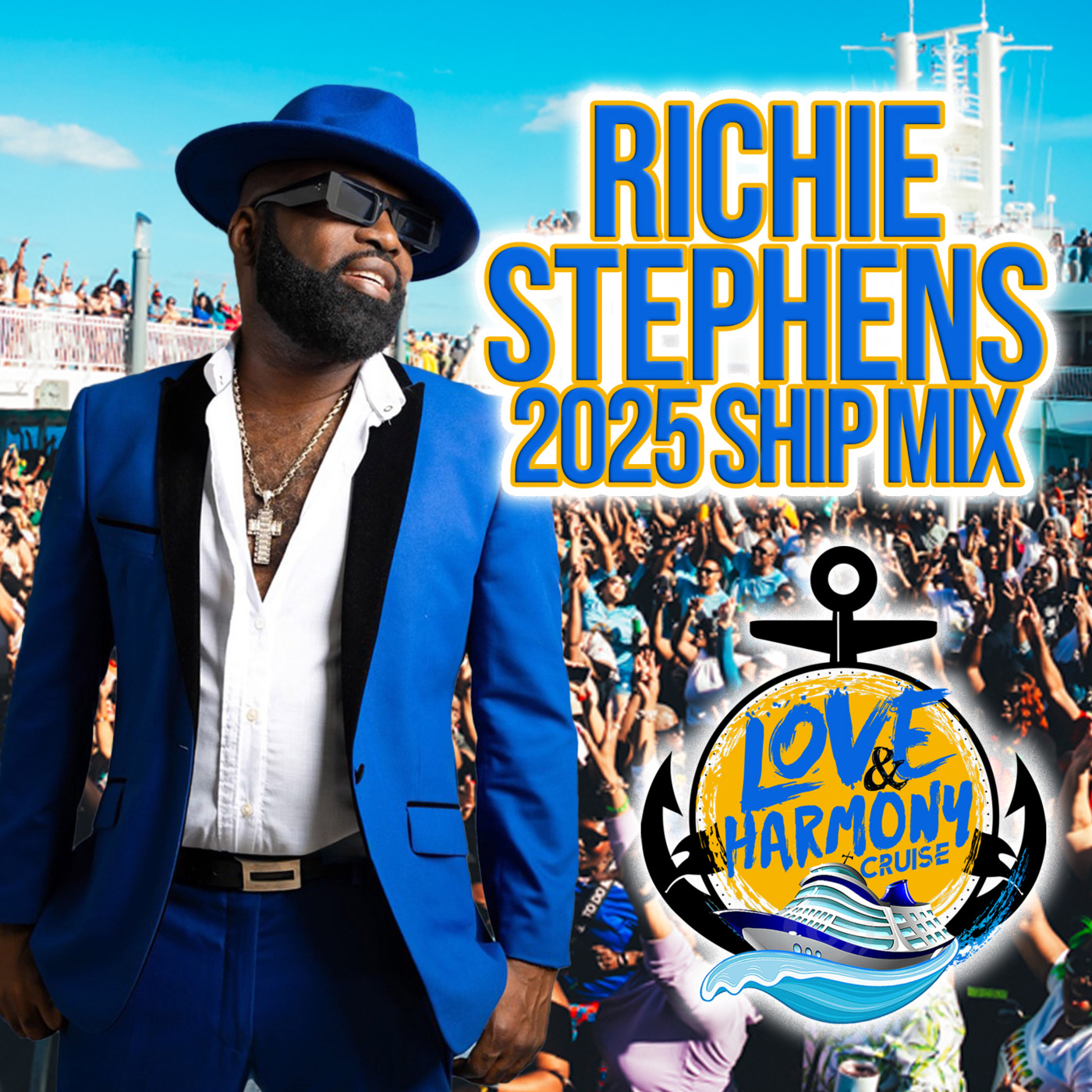 Episode 713: 2025 Richie Stephens Love and Harmony Ship Mix