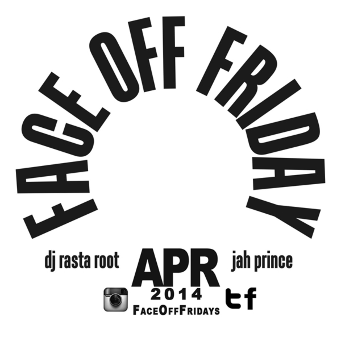 Face Off Friday April 2014 Promo Mix