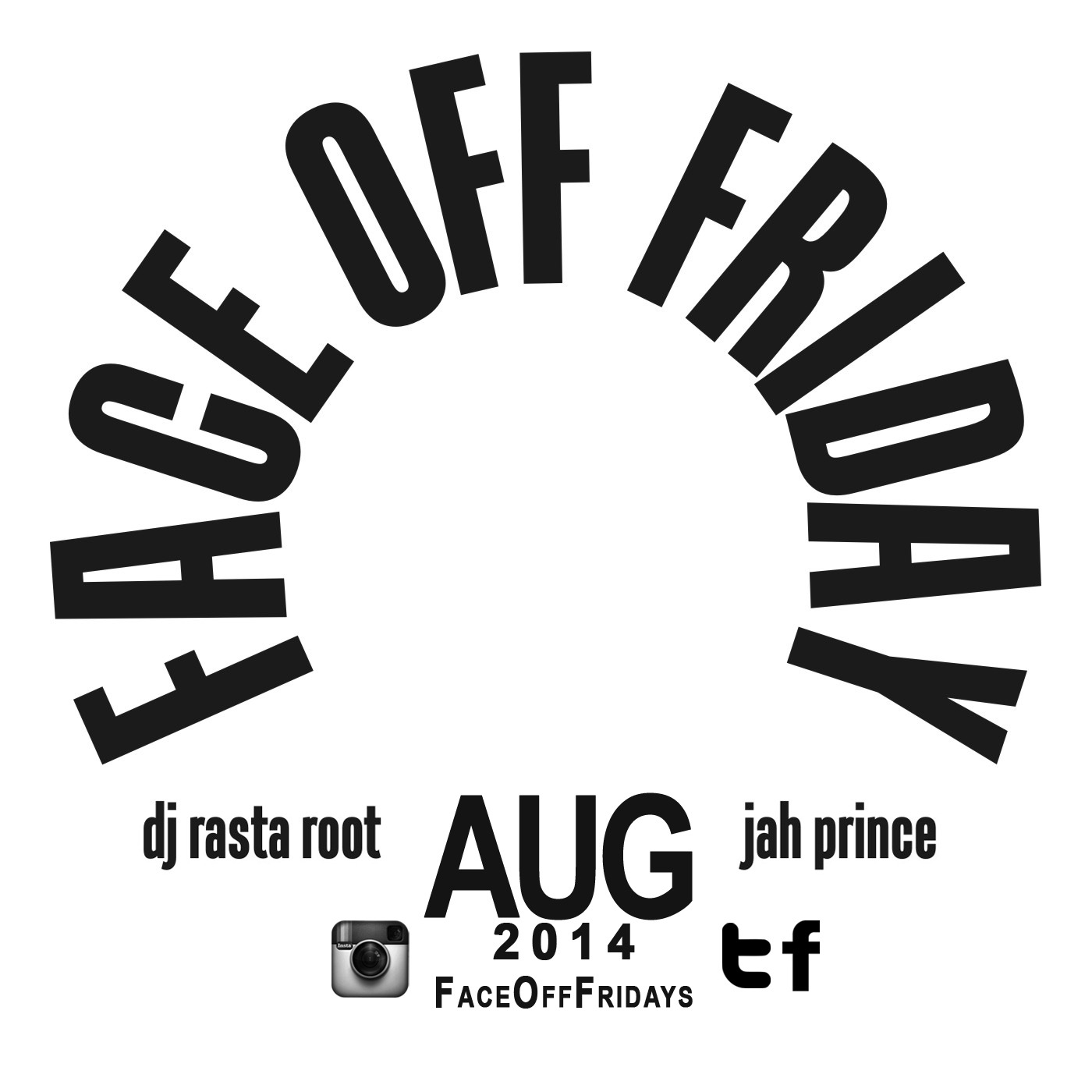 Face Off Friday August 2014 Promo Mix