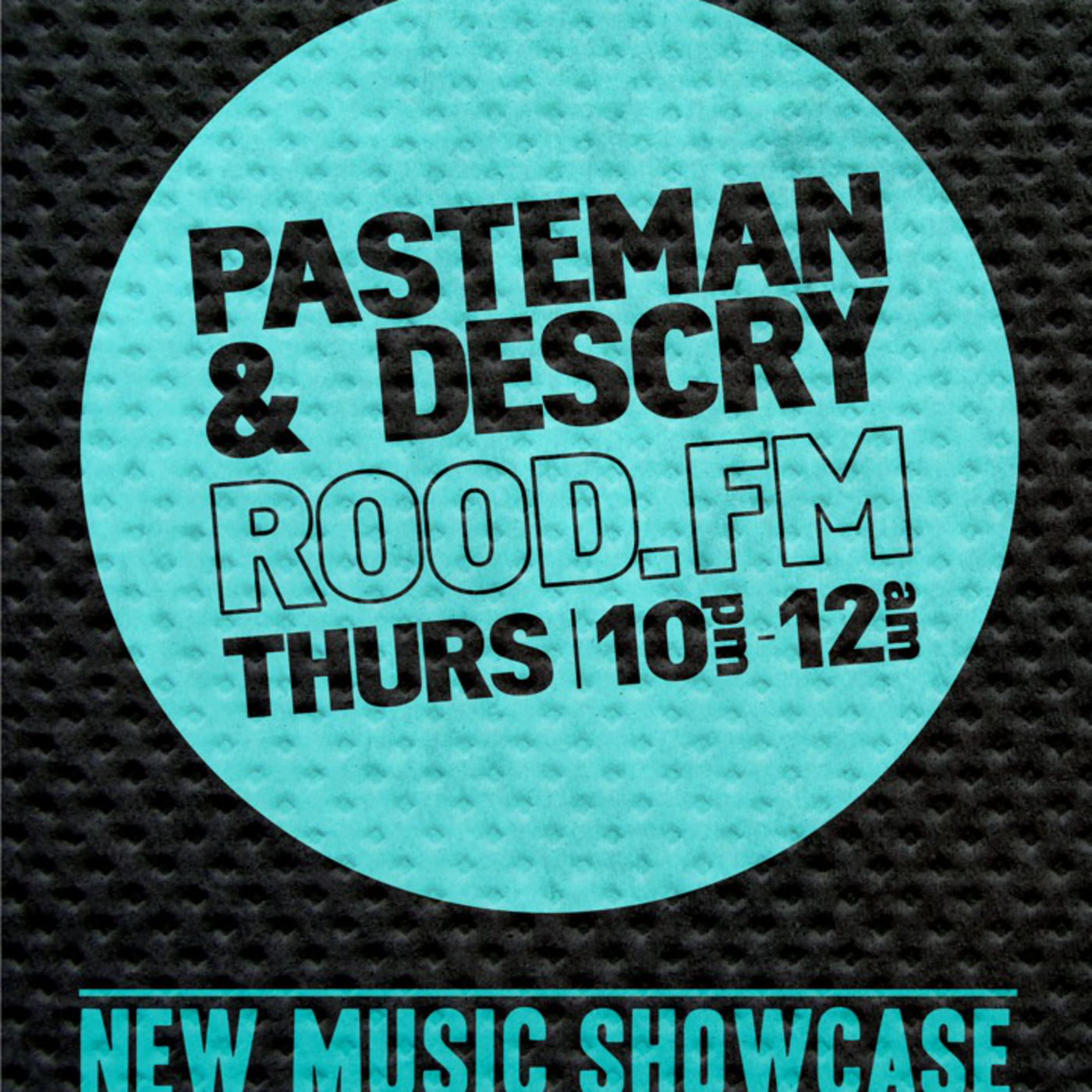 Pasteman & Descry Show on Rood.FM - 05/04/2012 - New Music Showcase!