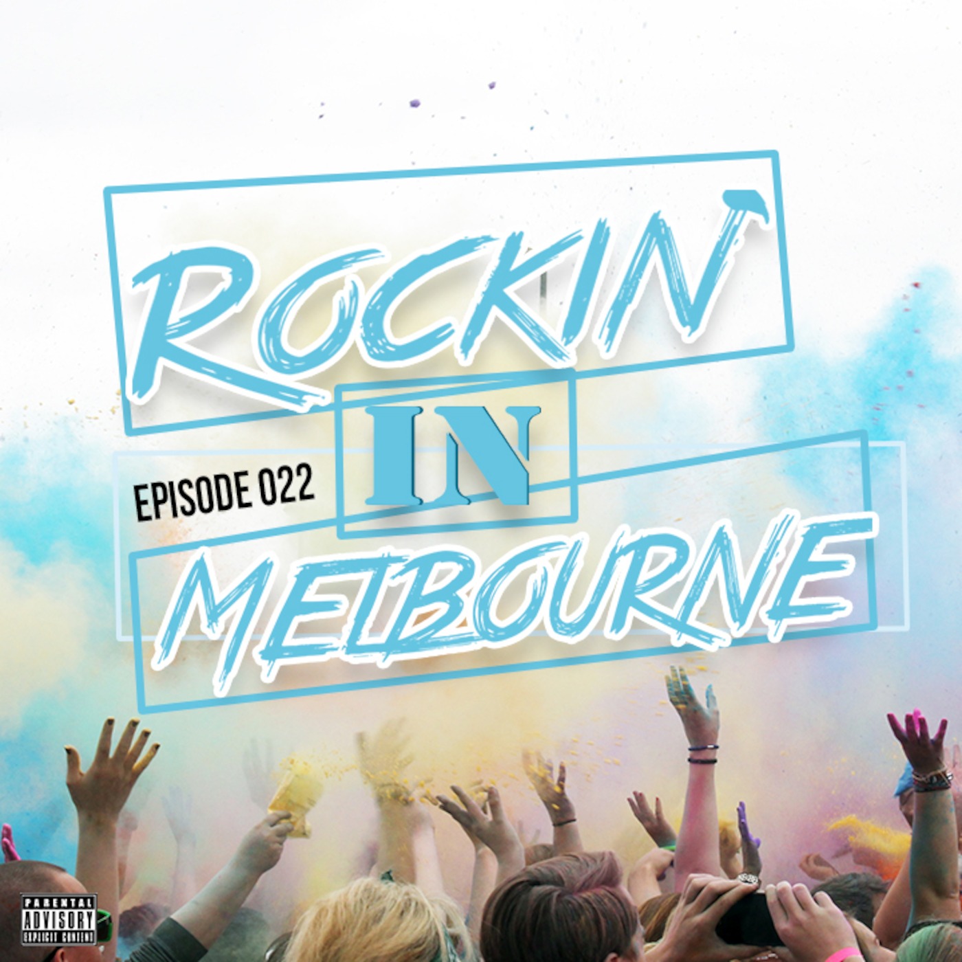 Rockin' In Melbourne Epis. 22