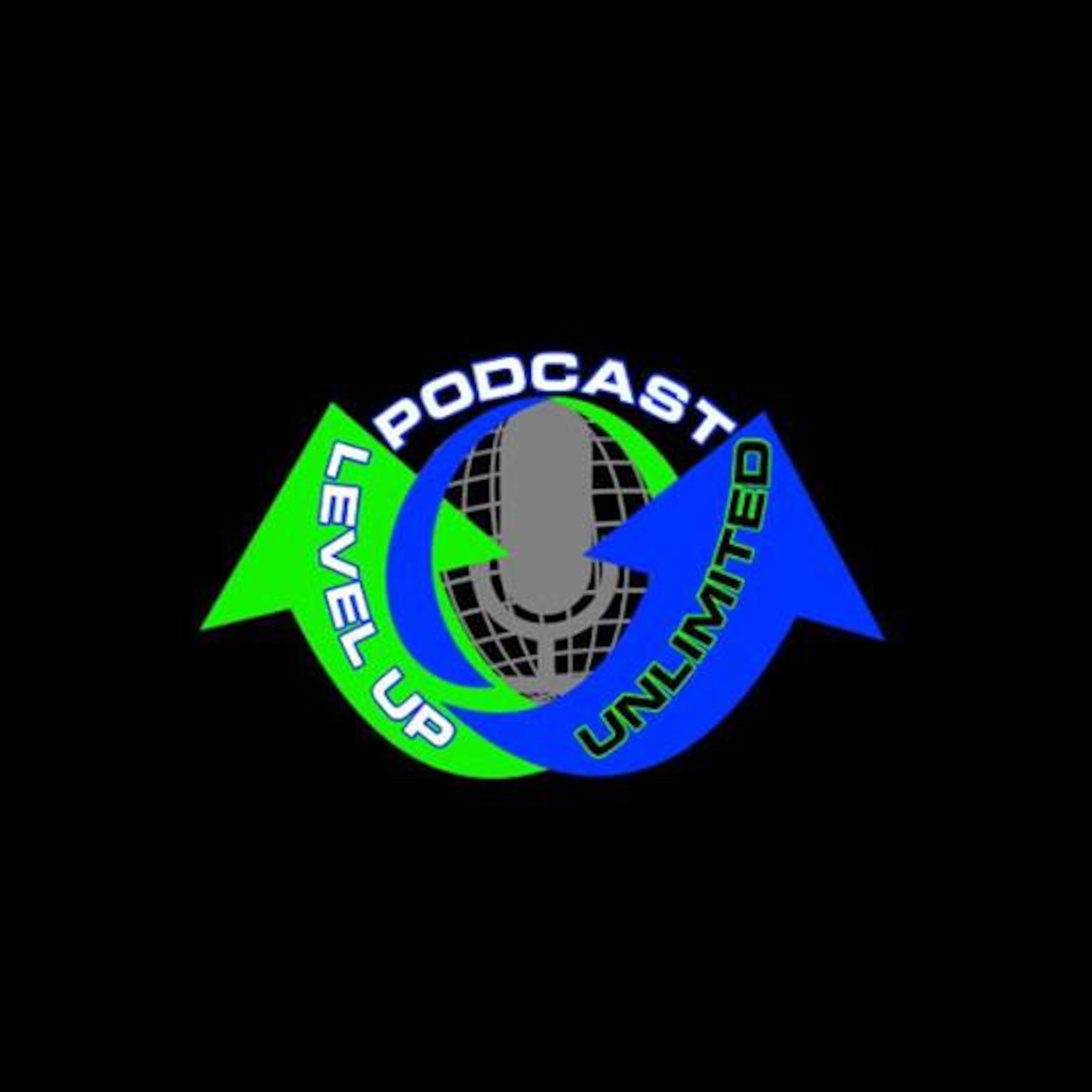 LevelUpUnlimited's Podcast