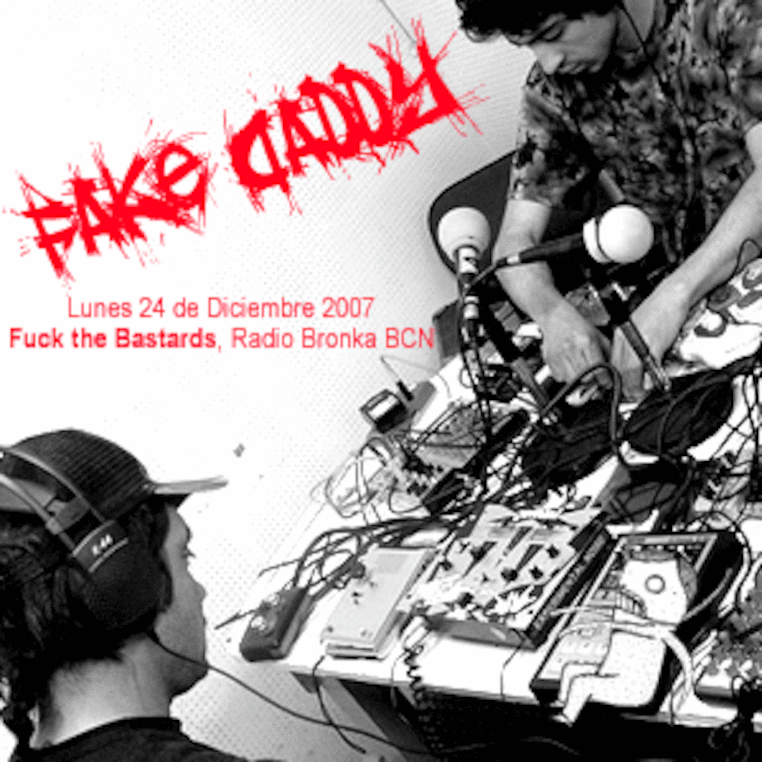 Fake Daddy, Show Live en Barcelona episode artwork