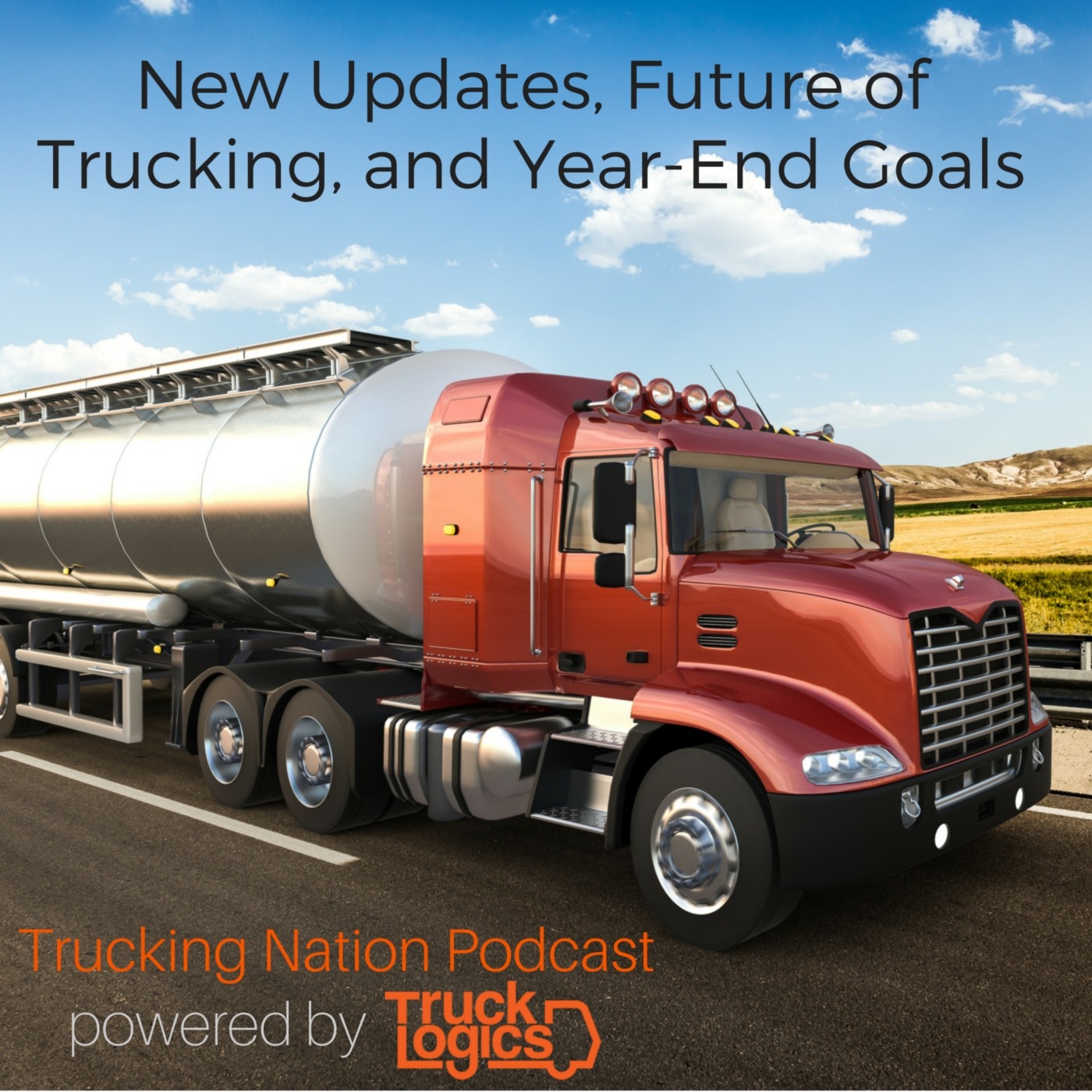 31. New Updates, Future of Trucking, and Year End Goals