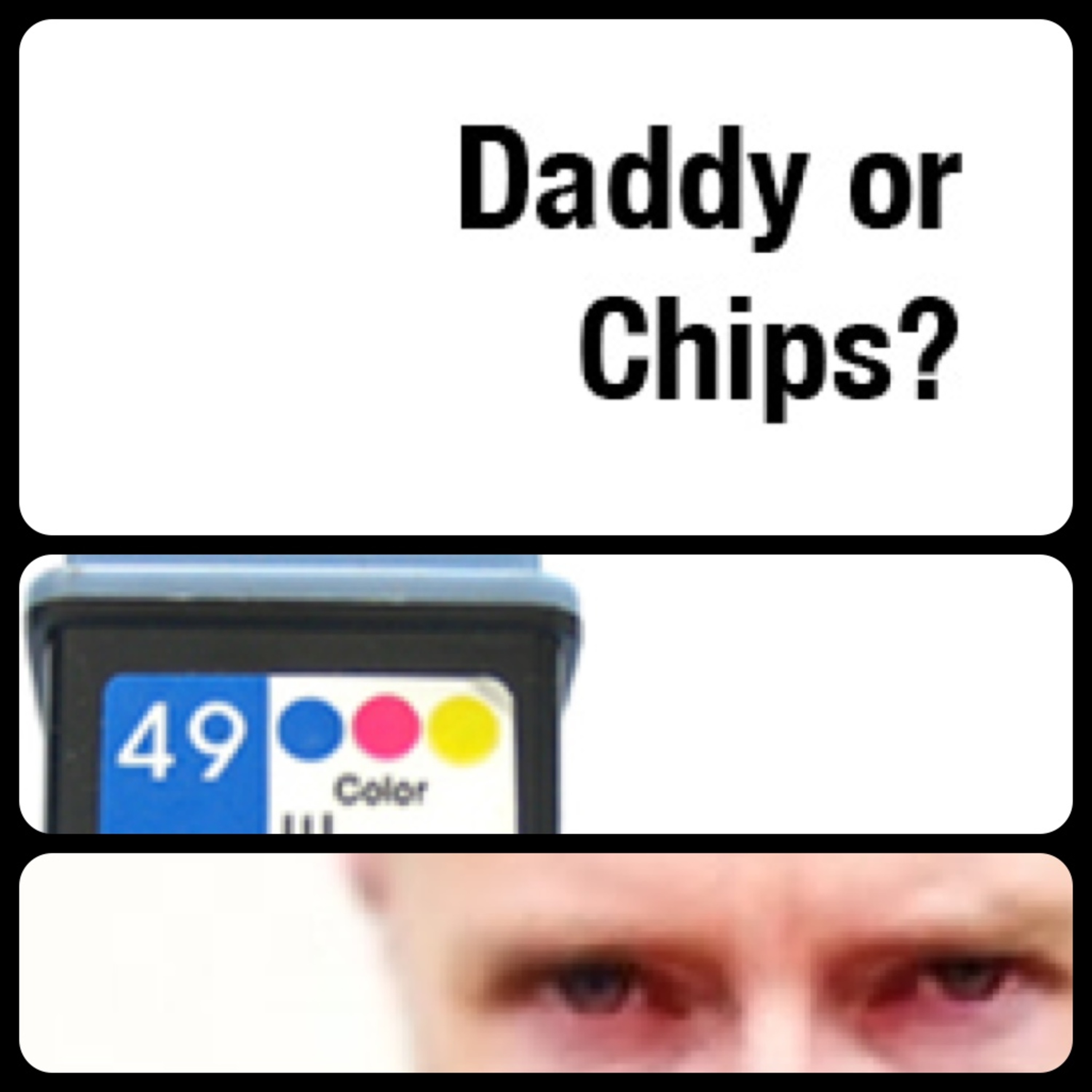 Daddy or Chips? presents neunundvierzig
