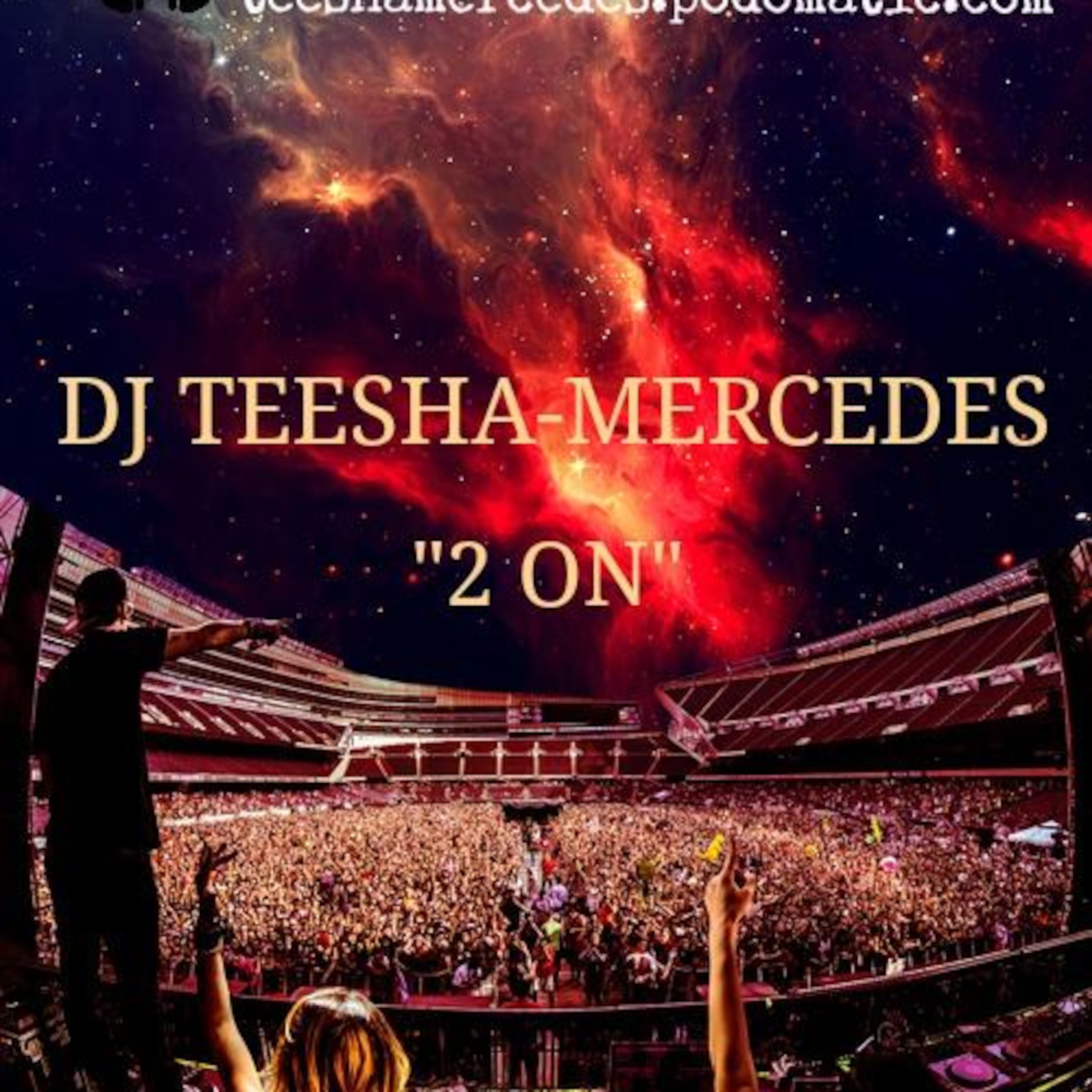 DJ TeeshaMercedes\' Podcast