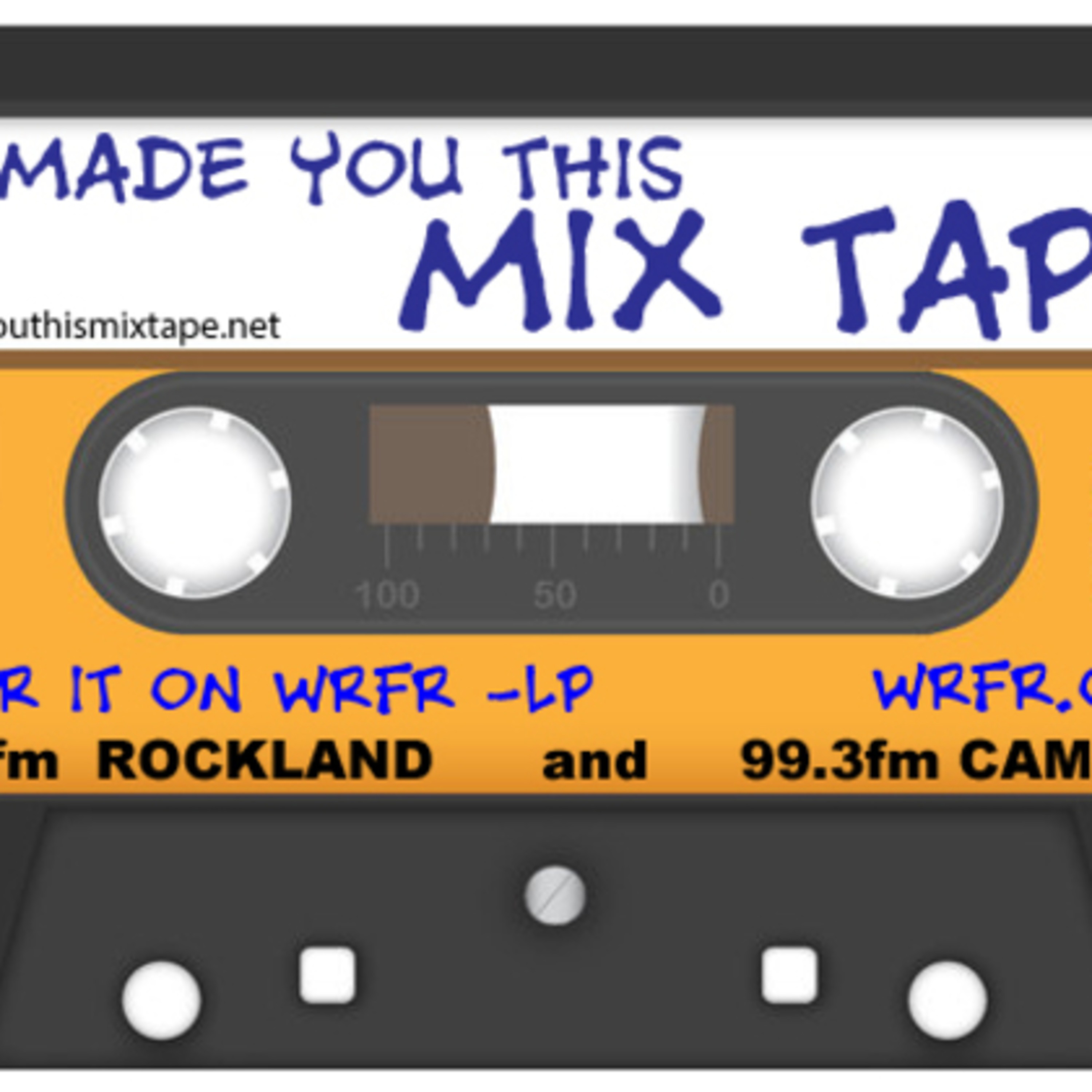 WRFR\'s I Made You This Mix Tape
