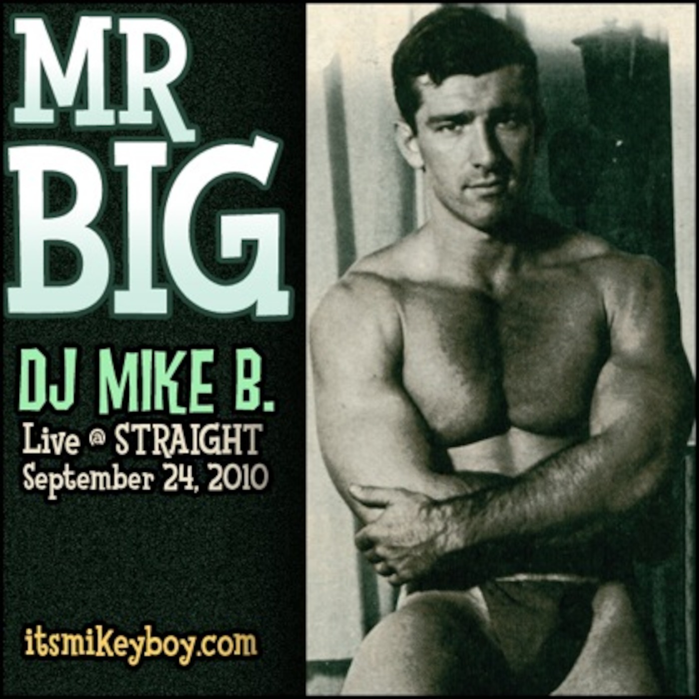 DJ MIKE B. "Live @ MR. BIG" - Toronto (Sept 2010)