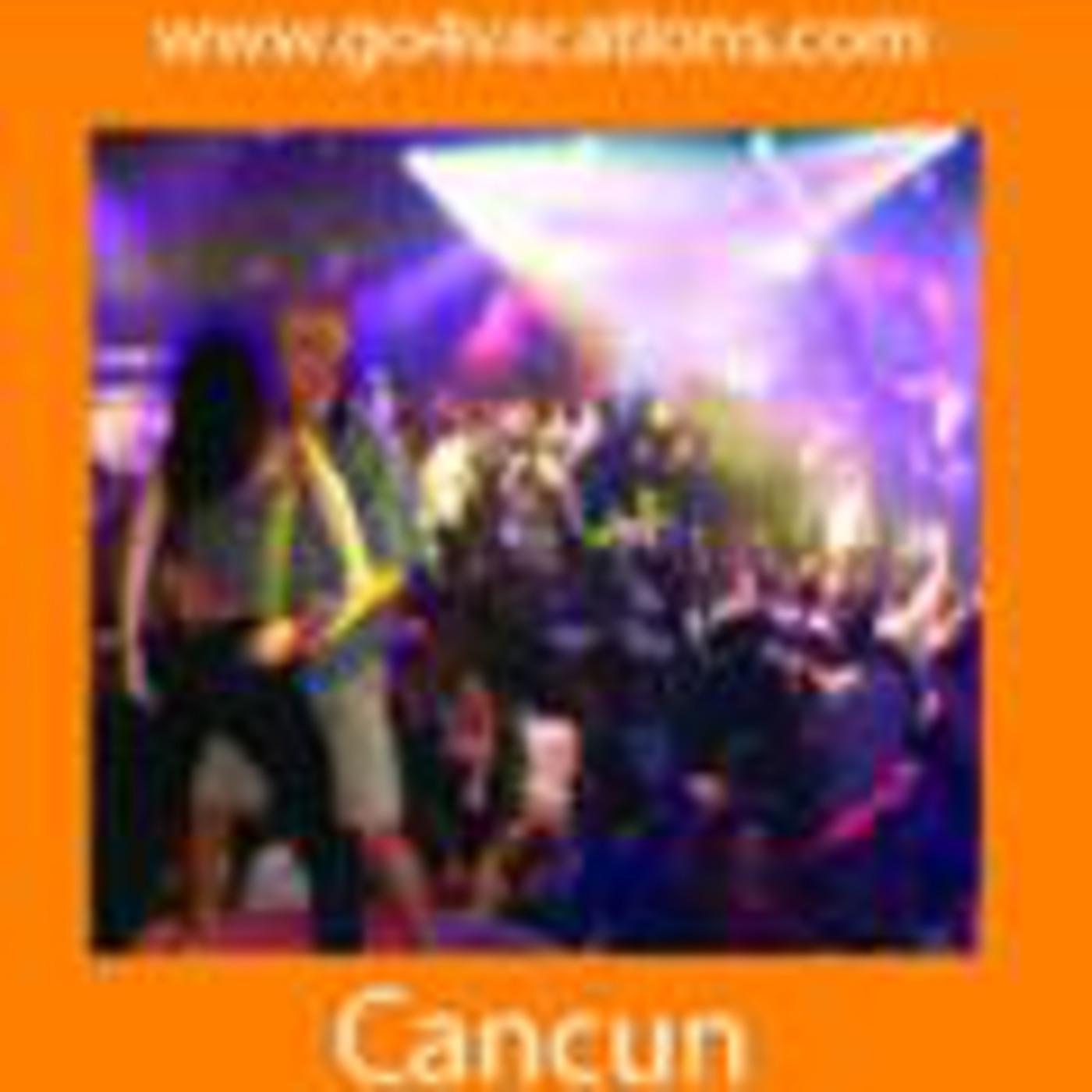 Cancun Nightlife