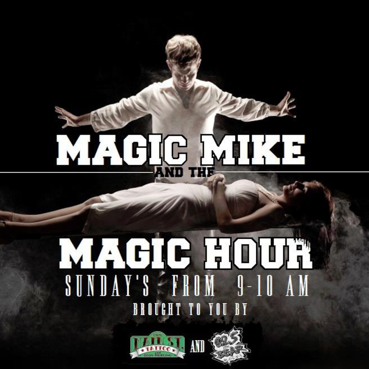 Magic Mike And The Magic Hour