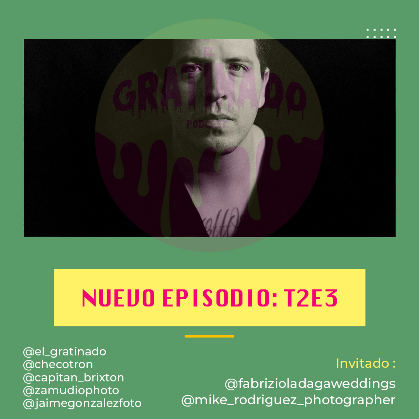 Episode 4: El Gratinado Podcast T2E4, Invitado: Fabrizio Ladaga