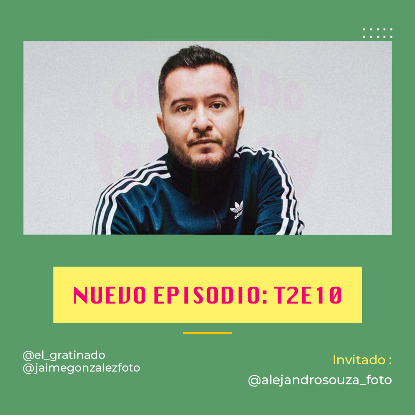 Episode 10: T2E10 con Alejandro Souza