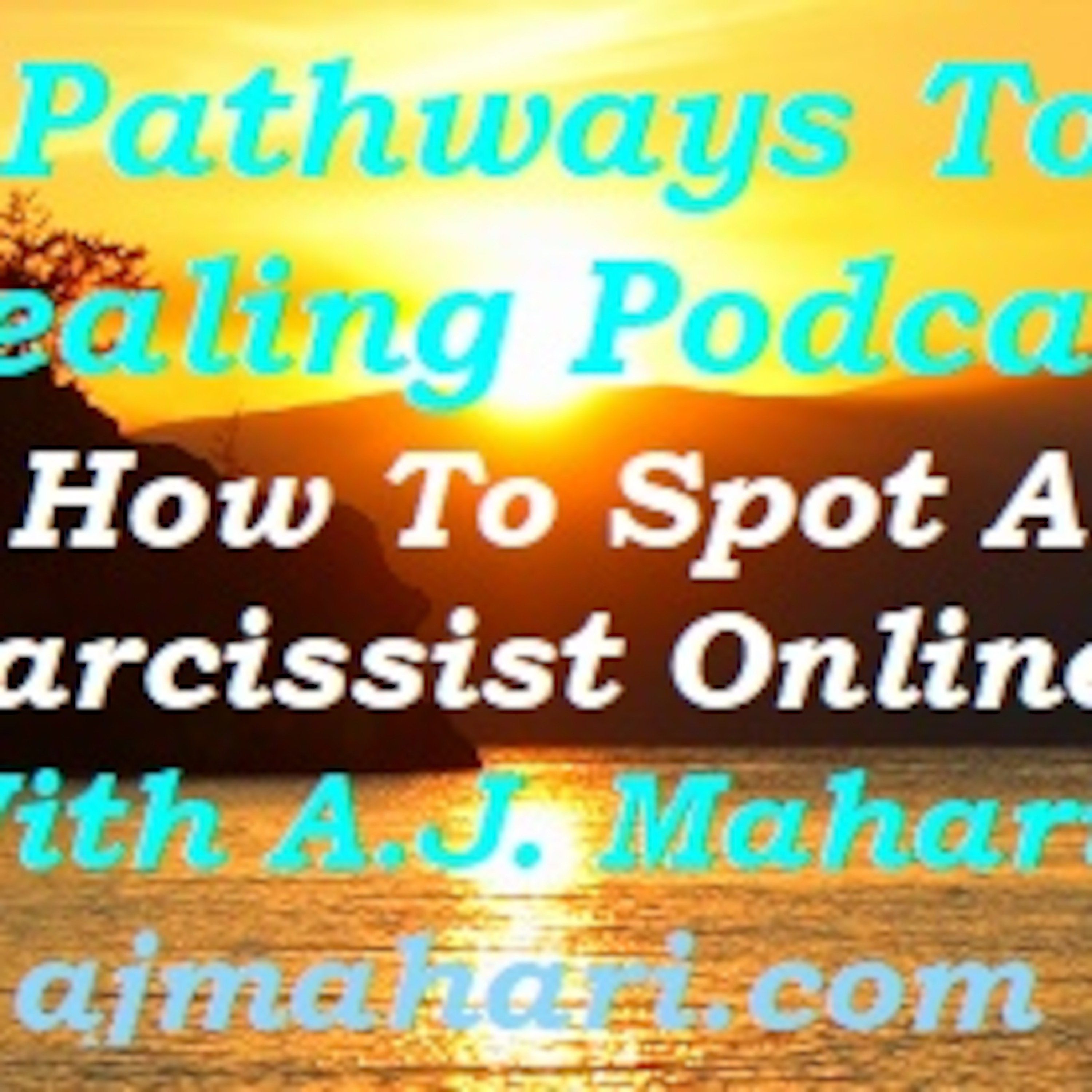 25 Tips - How To Spot A Narcissist Online episode artwork