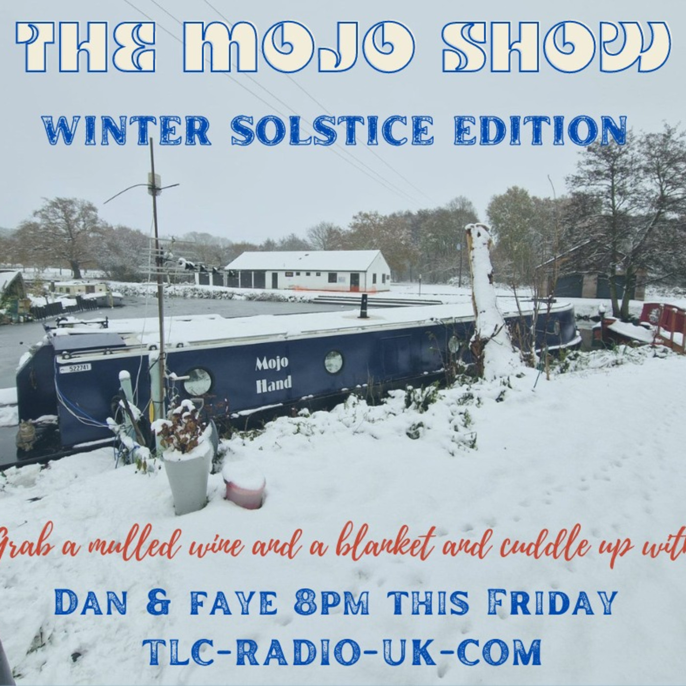 The MOJO SHOW with Dan & Faye