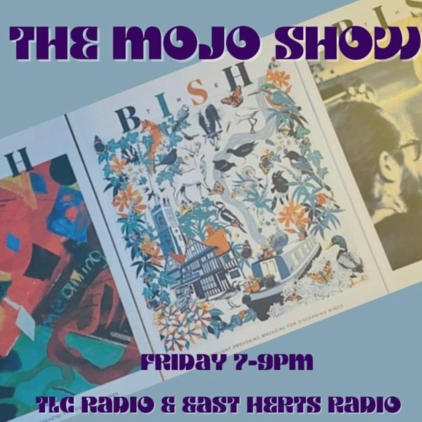 Episode 11: The Mojo Show - S3 - Ep10 - Bish Mag - Notes of Thanks