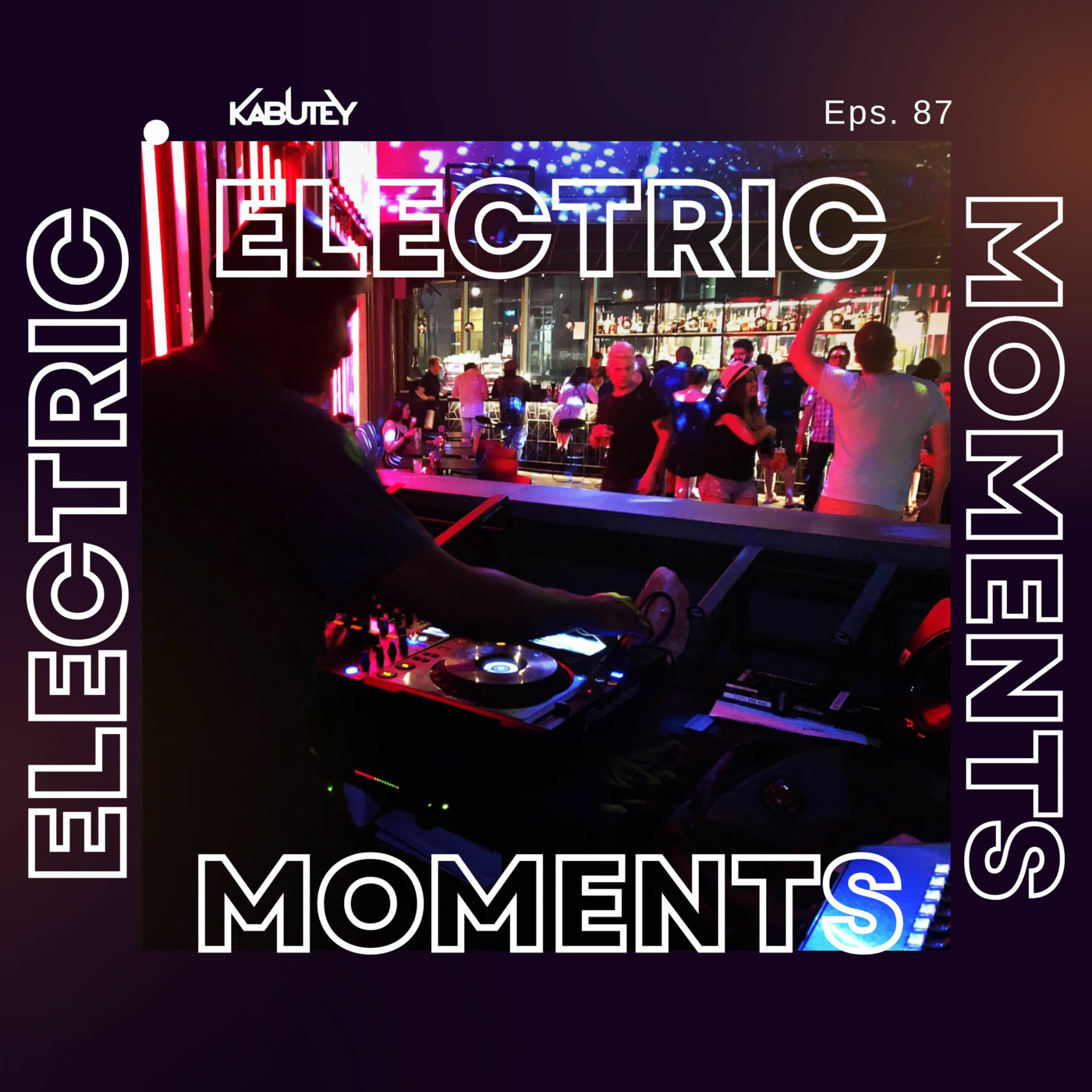 Episode 87: Electric Moments #87 episode artwork