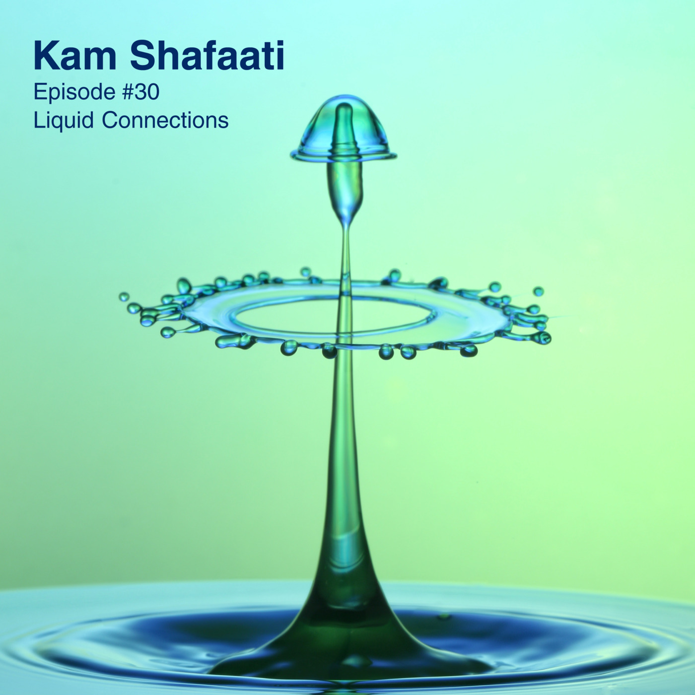DJ Kam Shafaati presents Liquid Adventures