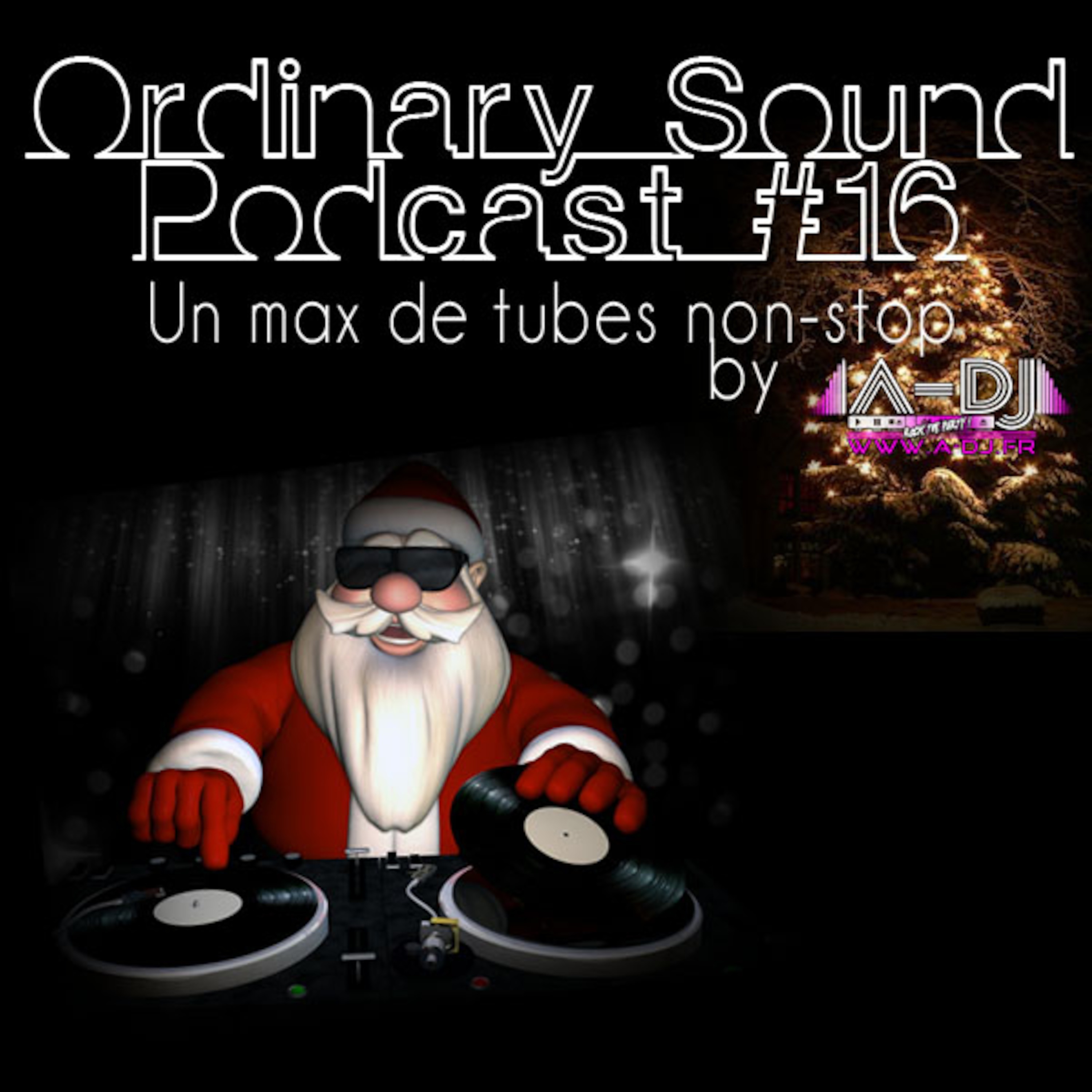 Ordinary Sound Podcast #16 -SPÉCIAL- Christmas 2011 episode artwork