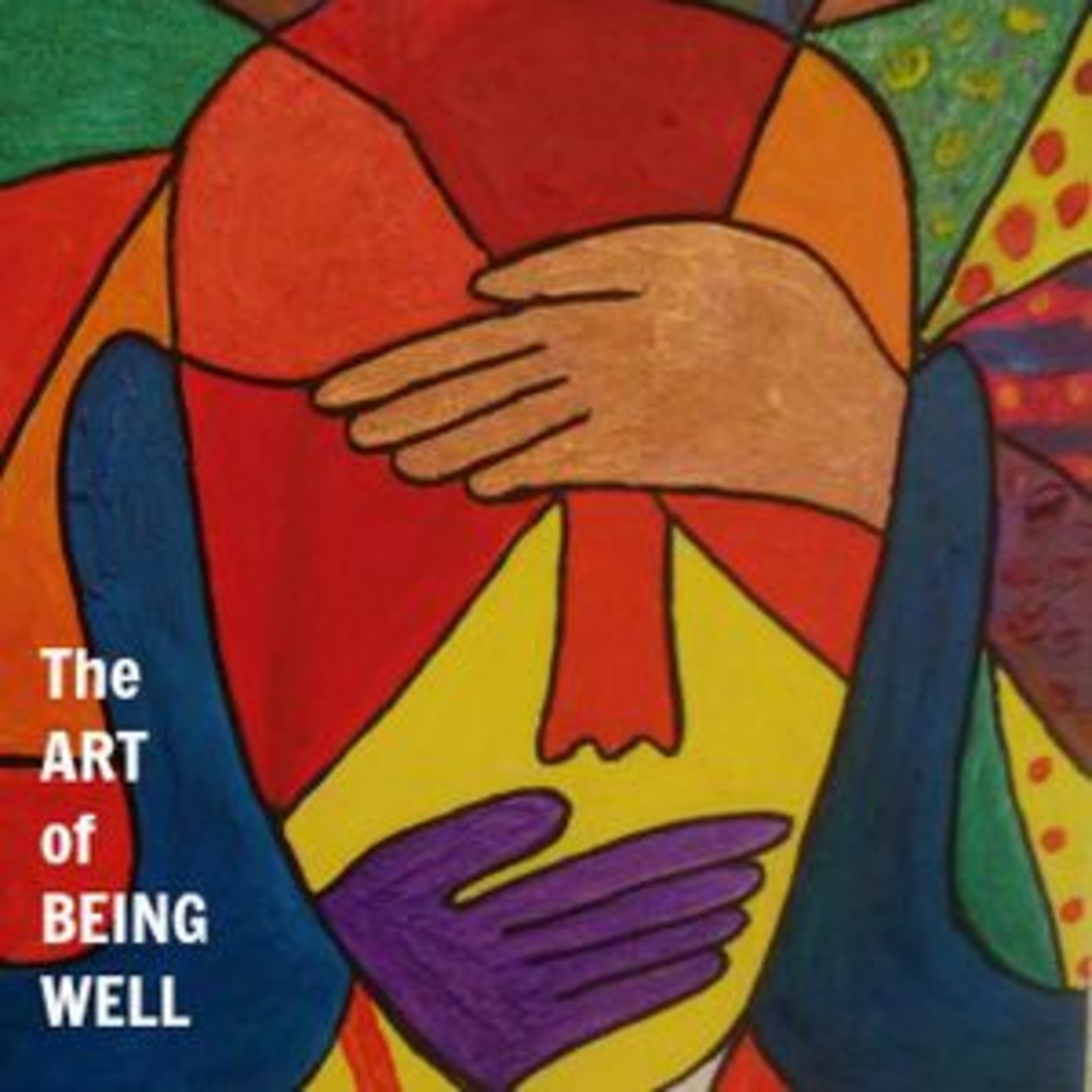 The Art of Being Well - Episode 2 episode artwork
