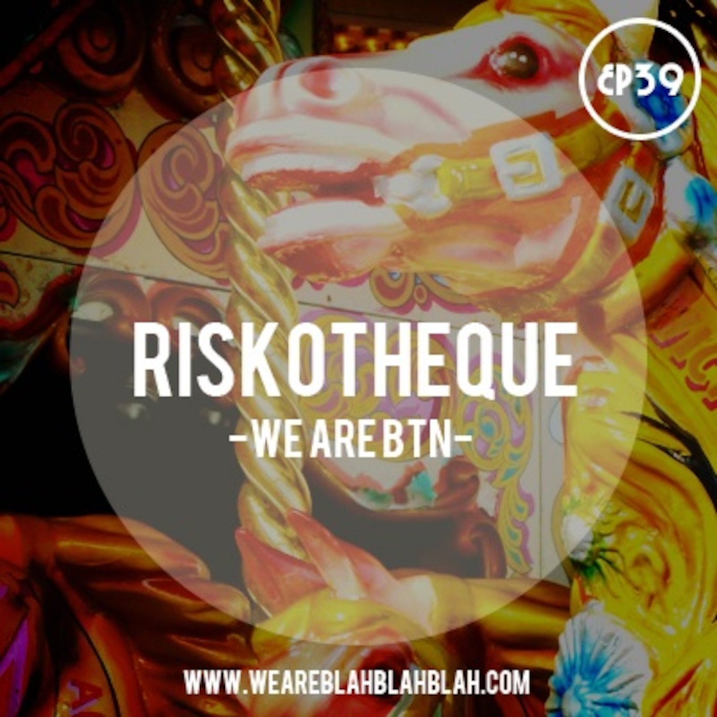WeAreBBB EP39 (WeAreBTN) Mixed Riskotheque