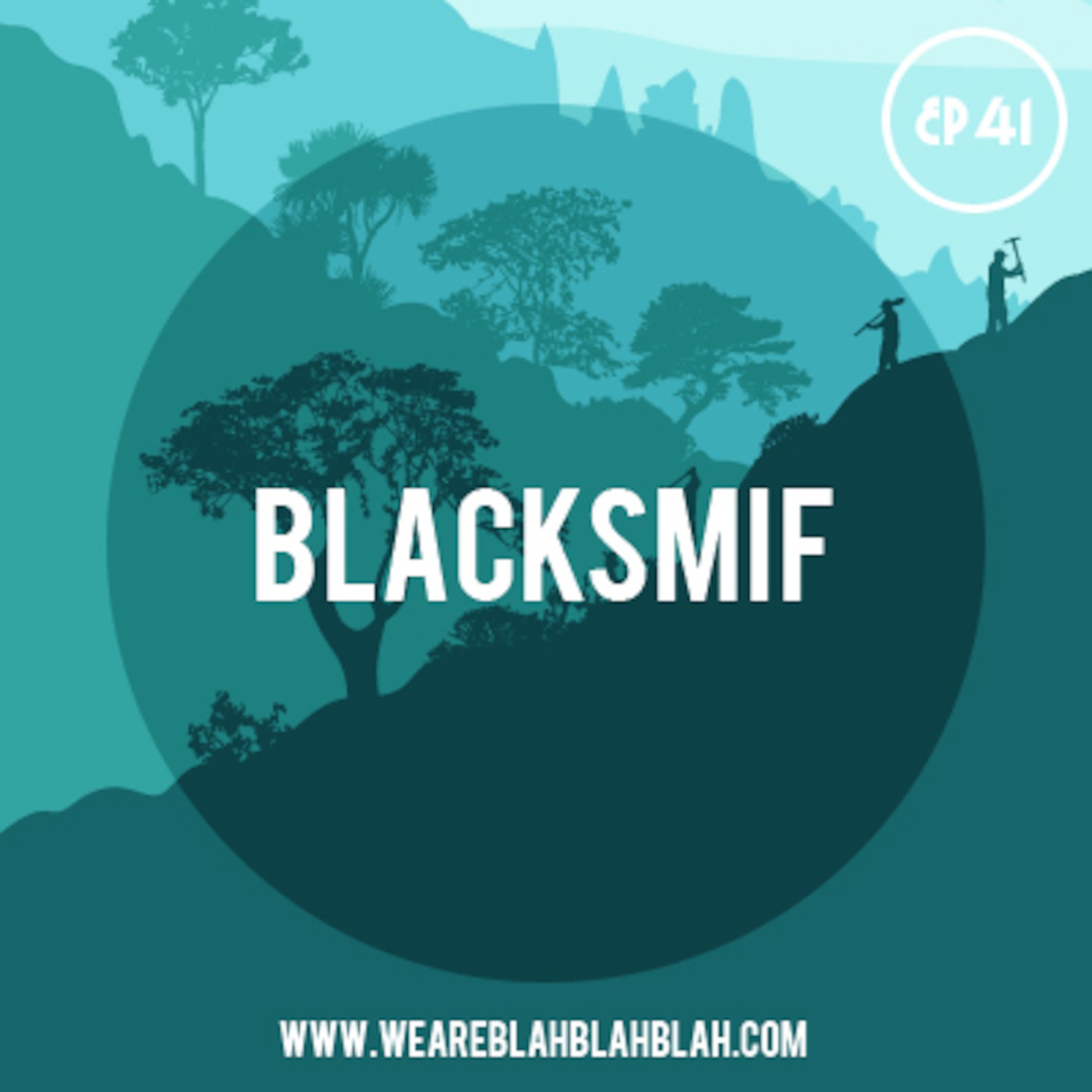 WeAreBBB EP41 - Mixed Blacksmif