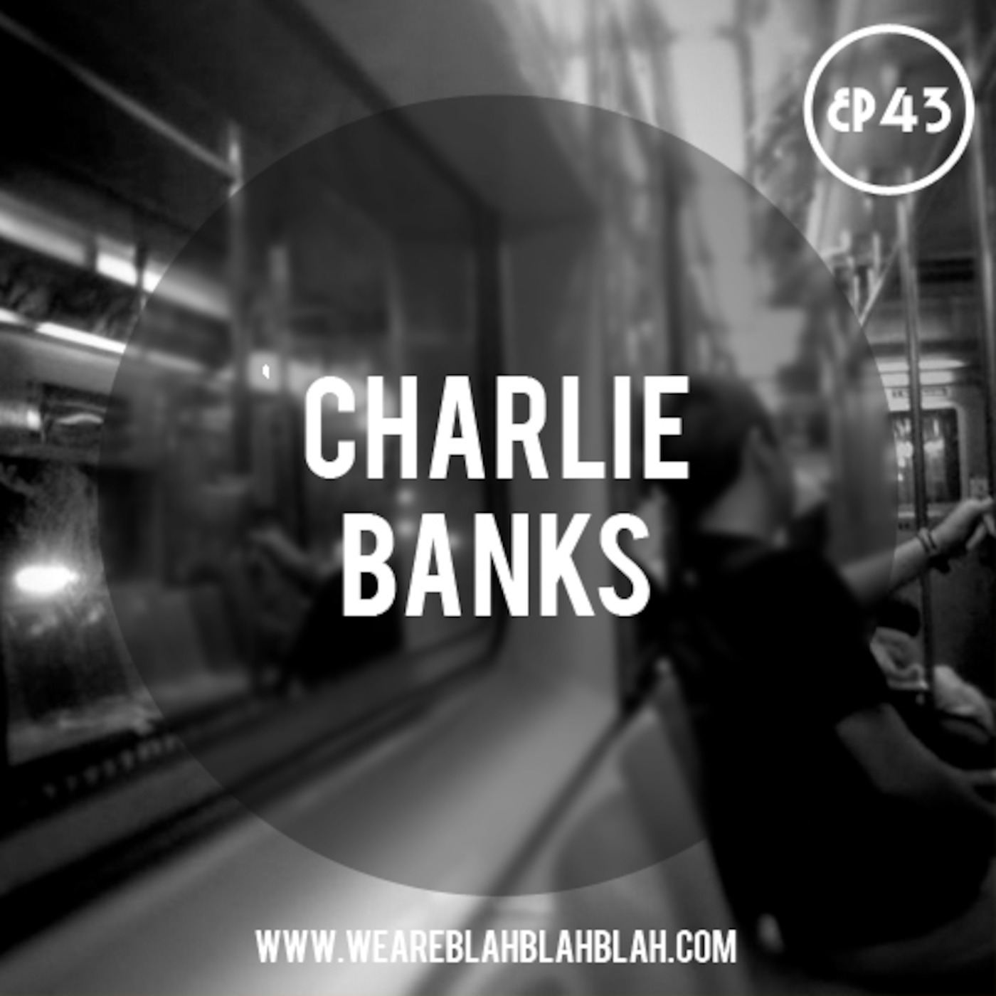 WeAreBBB EP43 - Mixed Charlie Banks