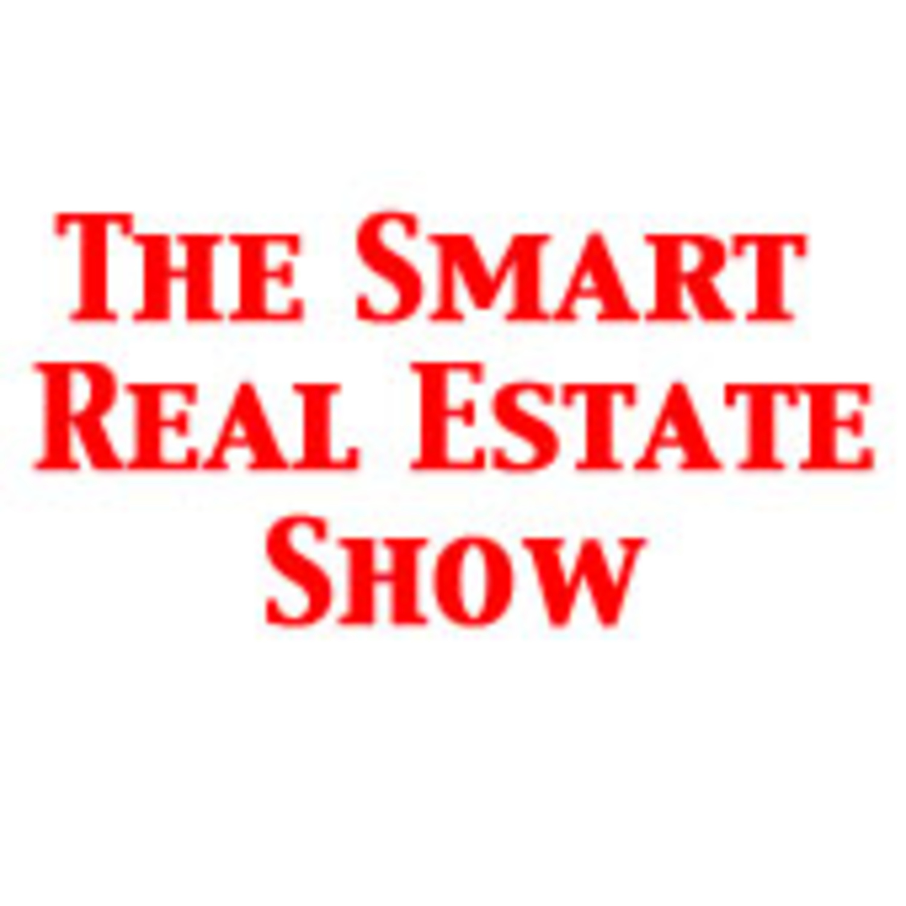 The Smart Real Estate Show