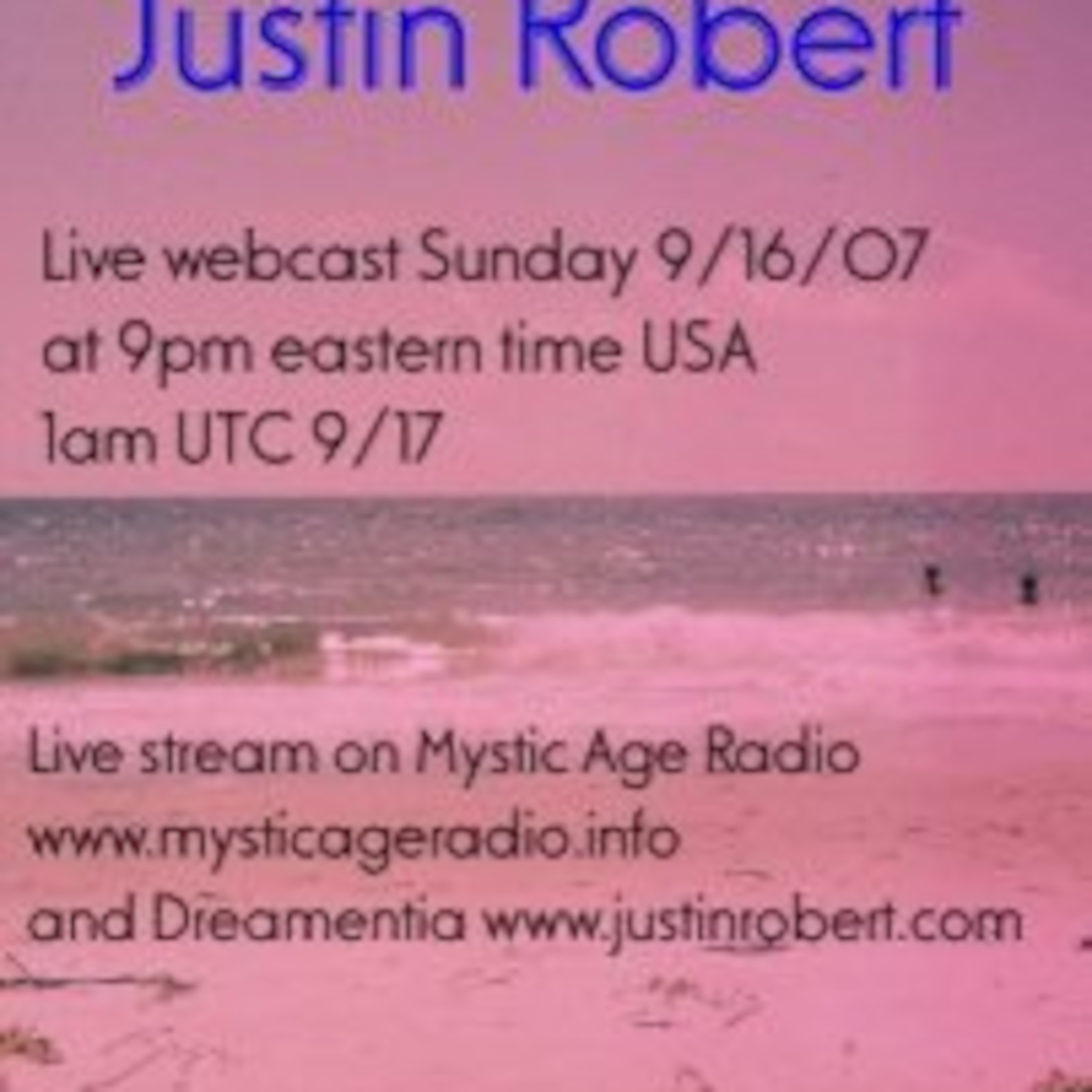 Mystic Age Radio and Dreamentia Presents Justin Robert 2 episode artwork