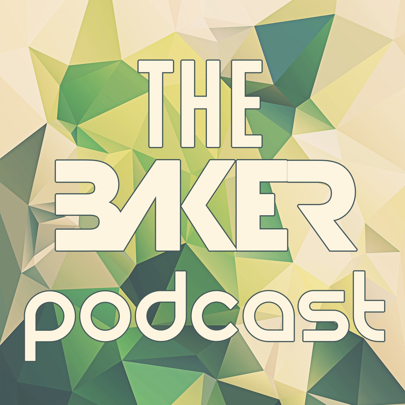 The BAKER Podcast - #004 The BAKER Podcast - #004