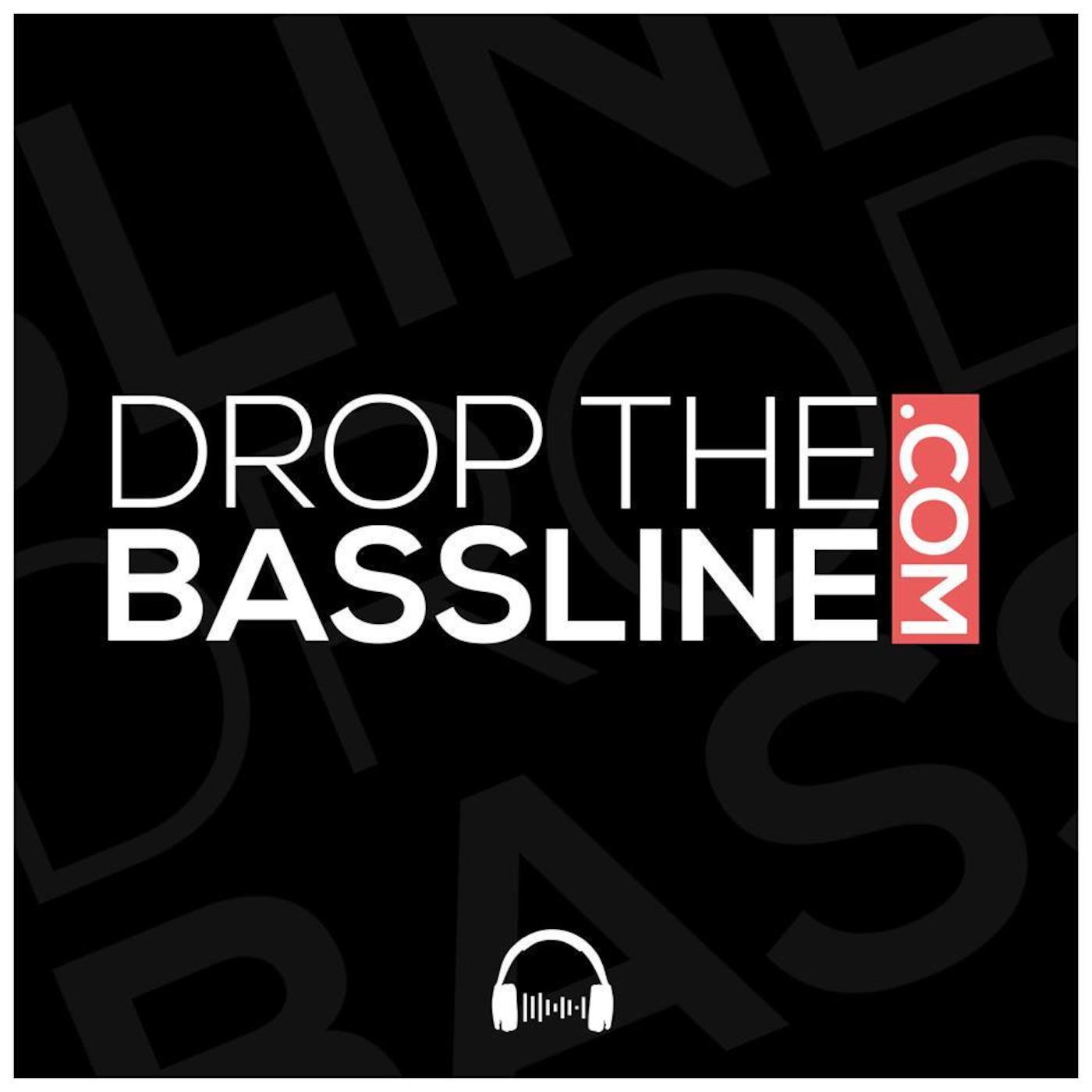 THE BAKER PODCAST - BASSLINE EDITION