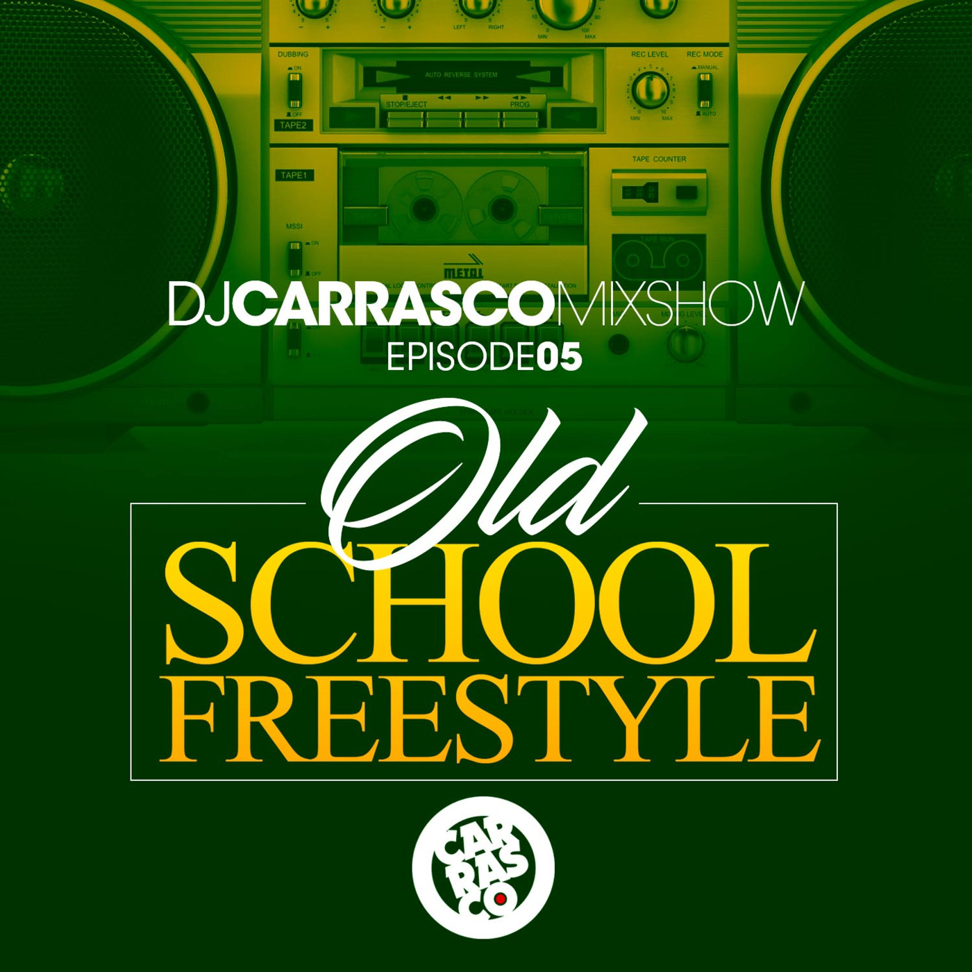 The DJ Carrasco Mixshow