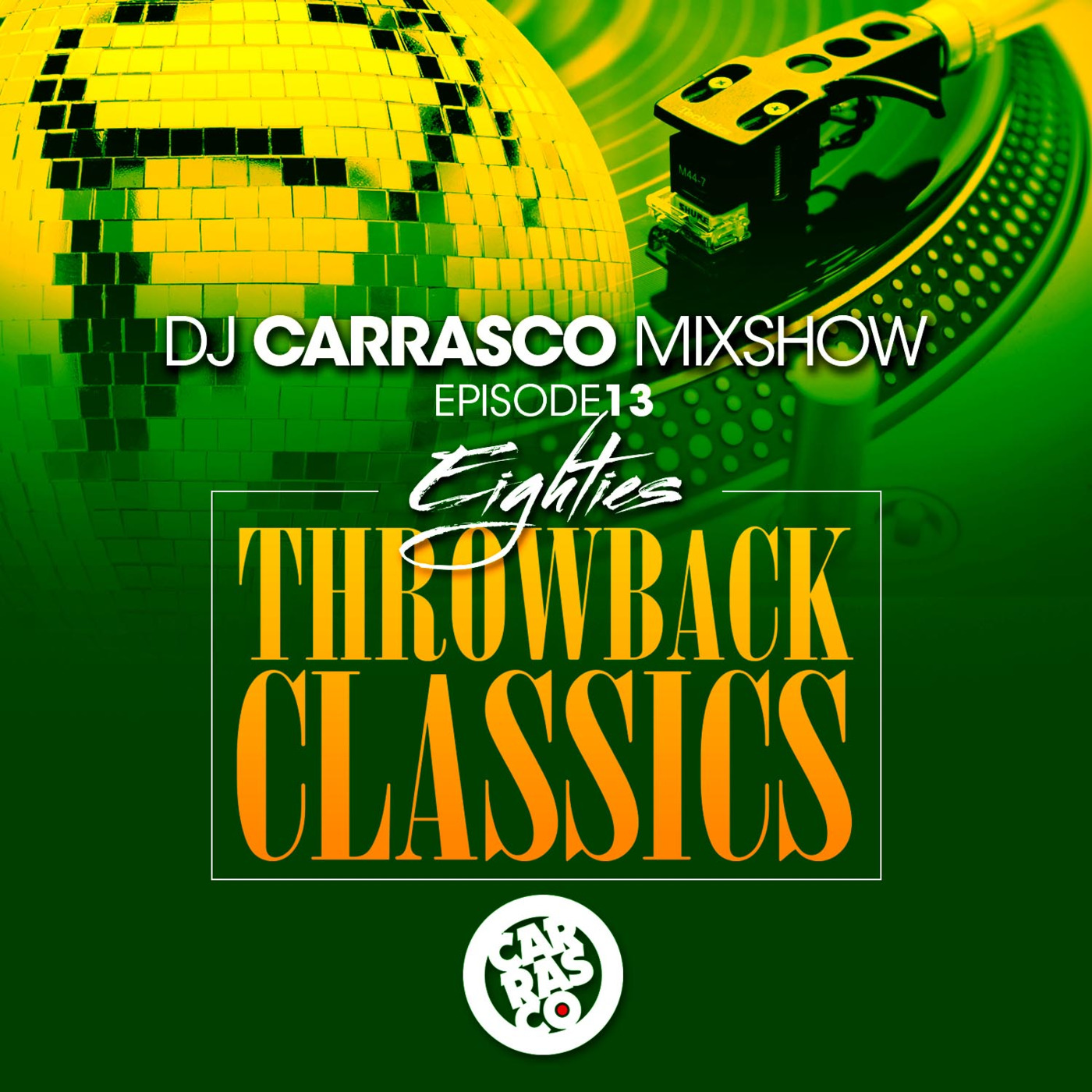 The DJ Carrasco Mixshow